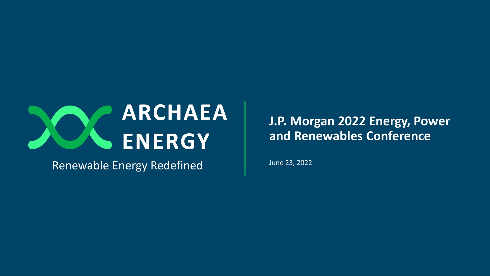 renewable energy redefined morgan energy power and conference a a | Archaea Energy