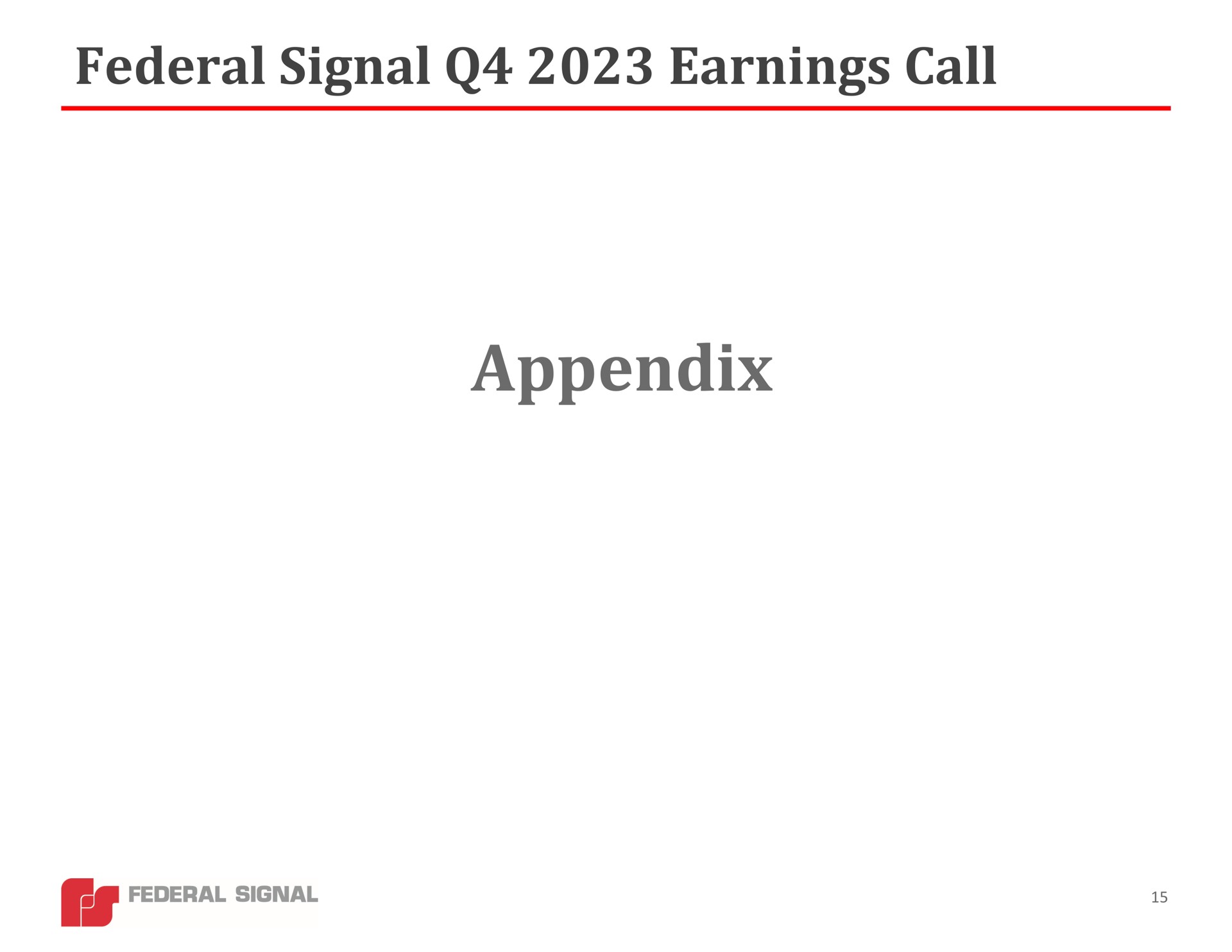 federal signal earnings call appendix | Federal Signal