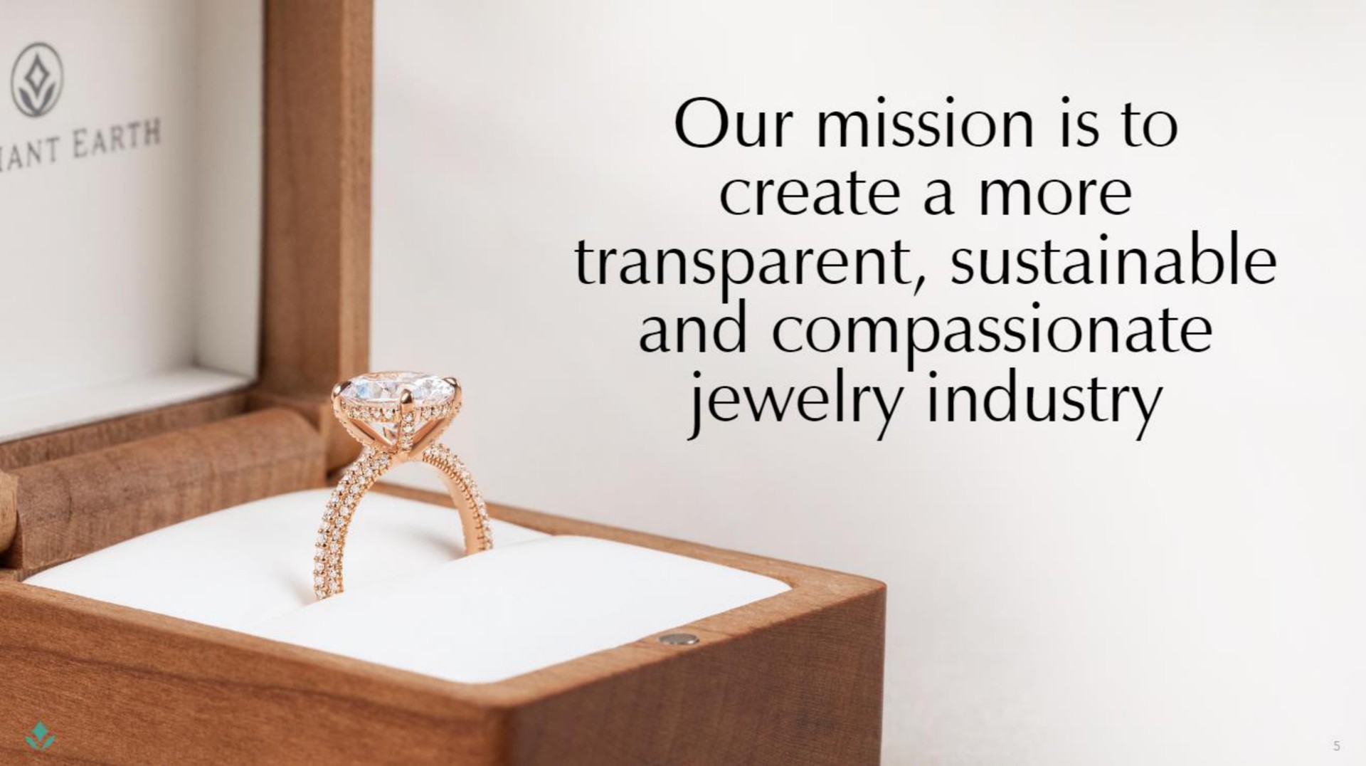 our mission to create a more transparent sustainable and compassionate jewelry industry | Brilliant Earth