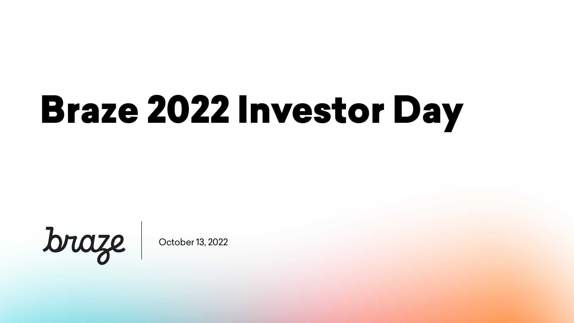 braze investor day | Braze