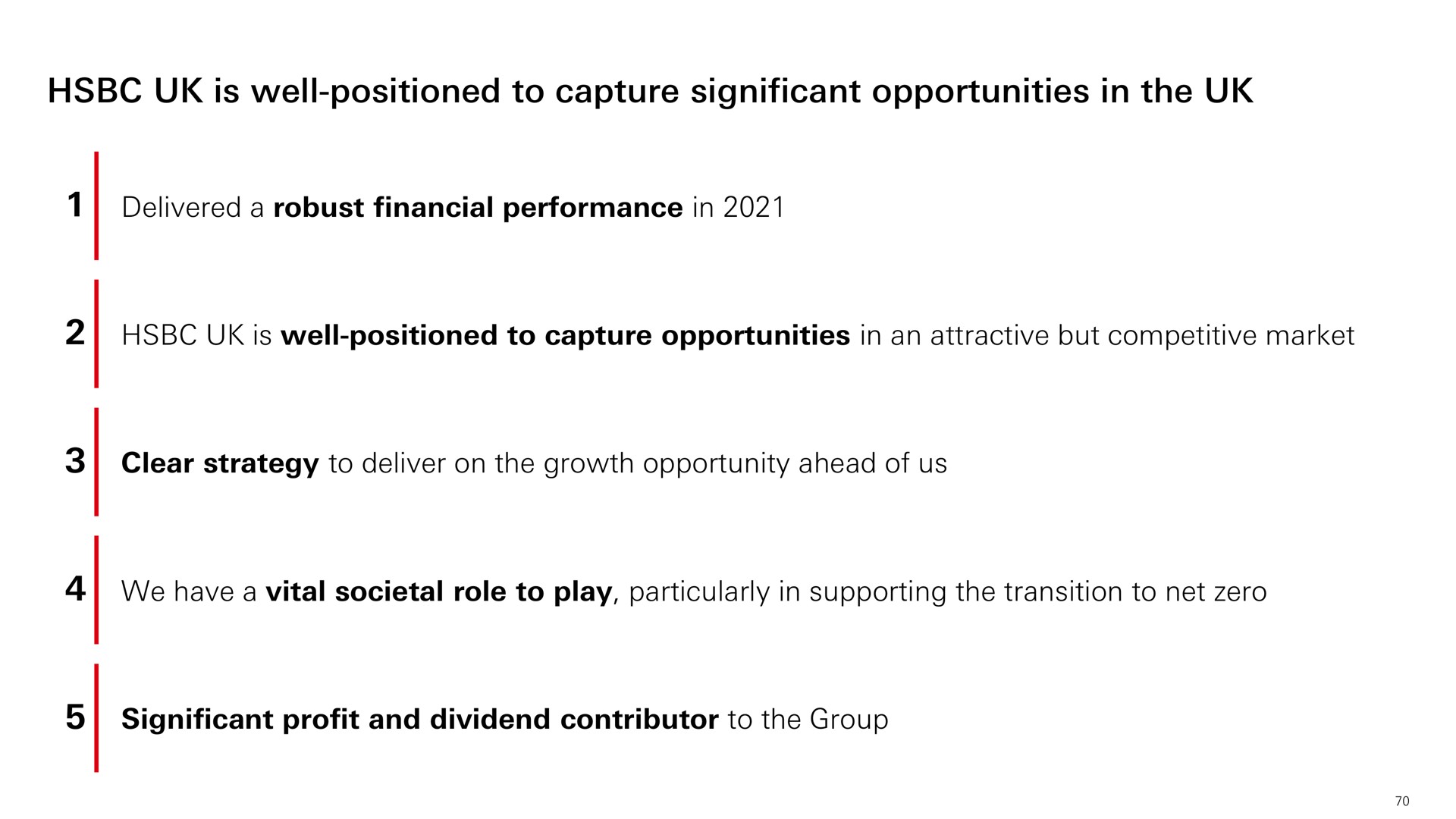 is well positioned to capture significant opportunities in the clear strategy deliver on growth opportunity ahead of us | HSBC