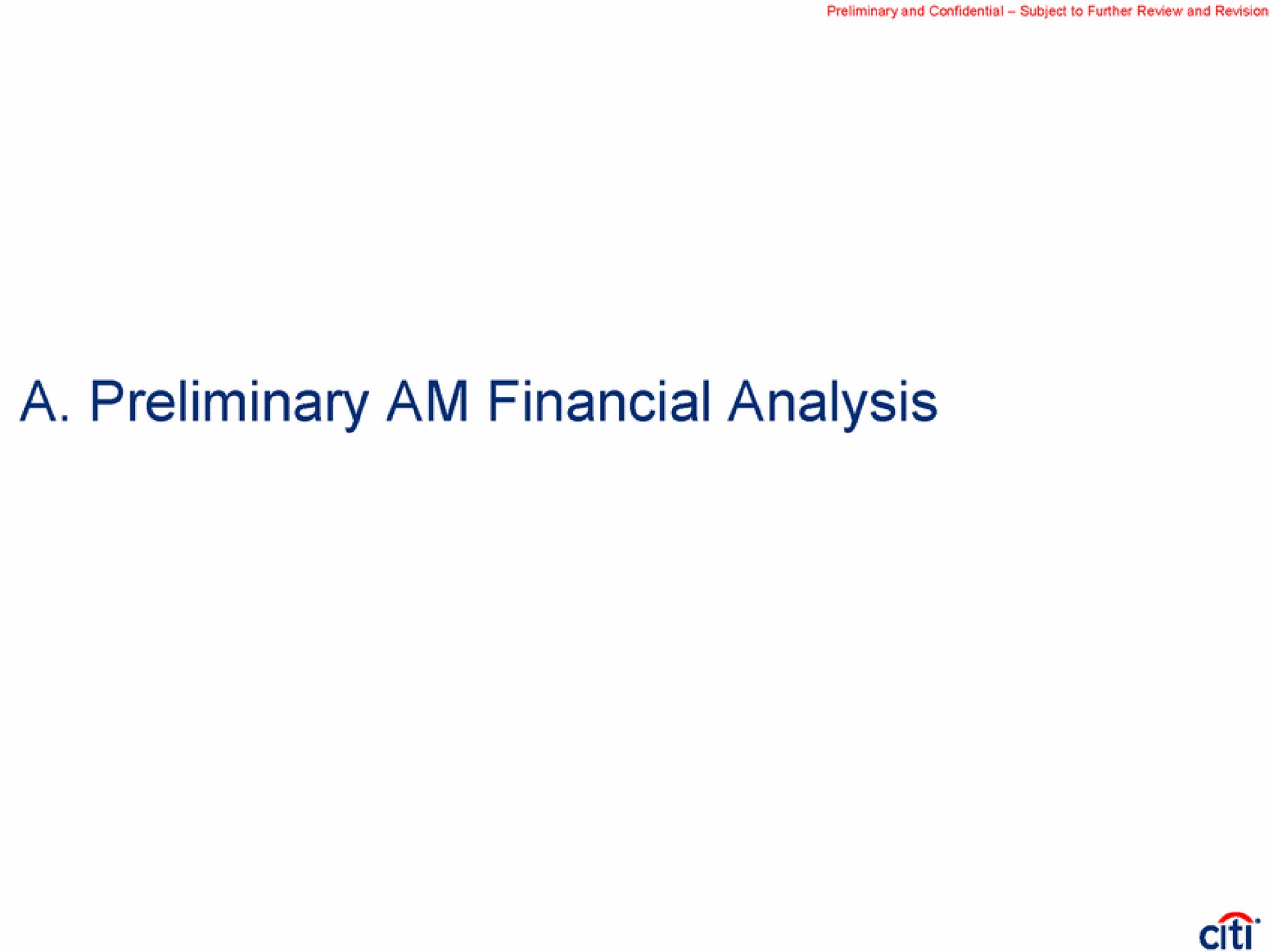 a preliminary am financial analysis | Citi