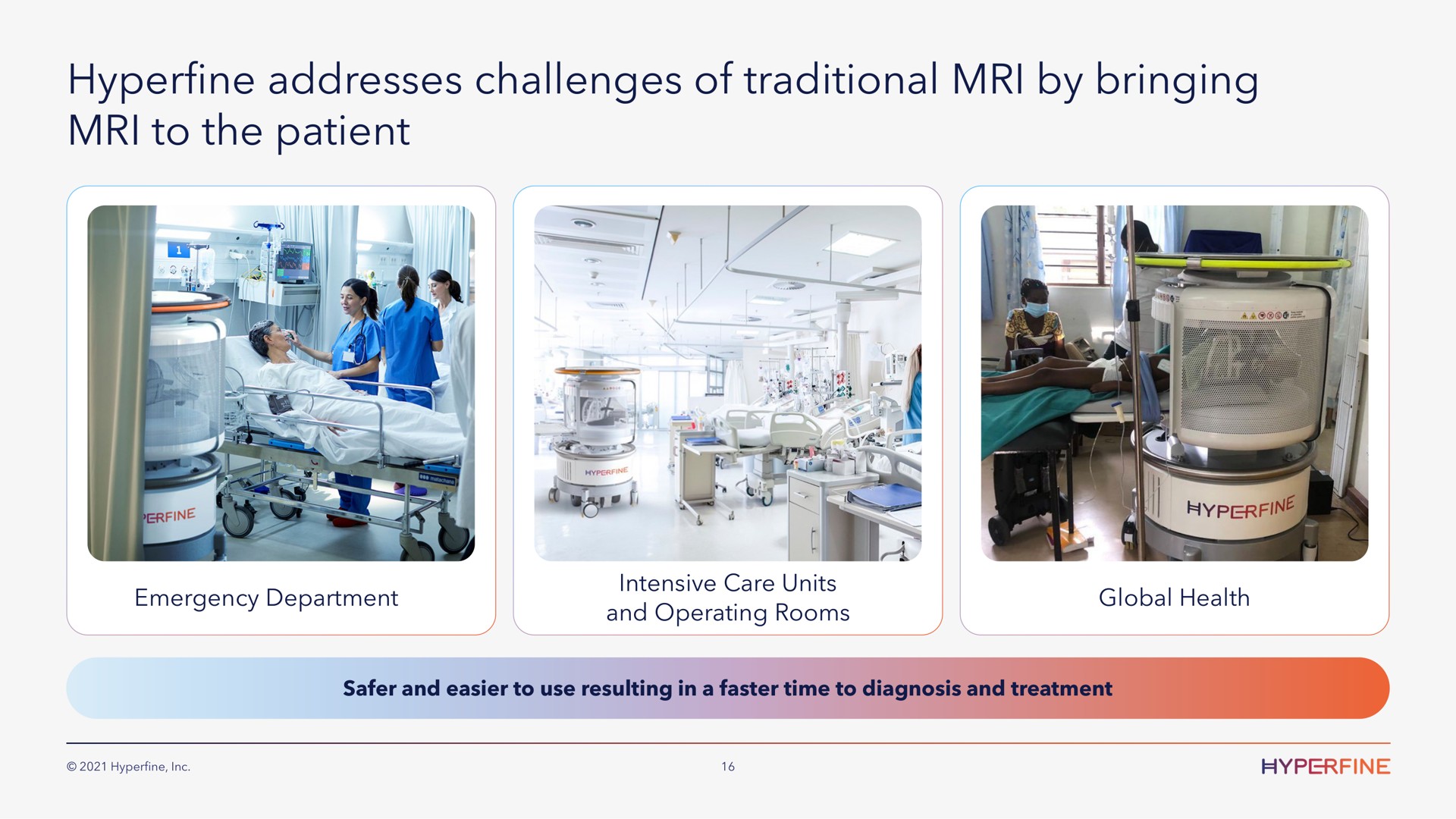 hyperfine addresses challenges of traditional by bringing to the patient | Hyperfine