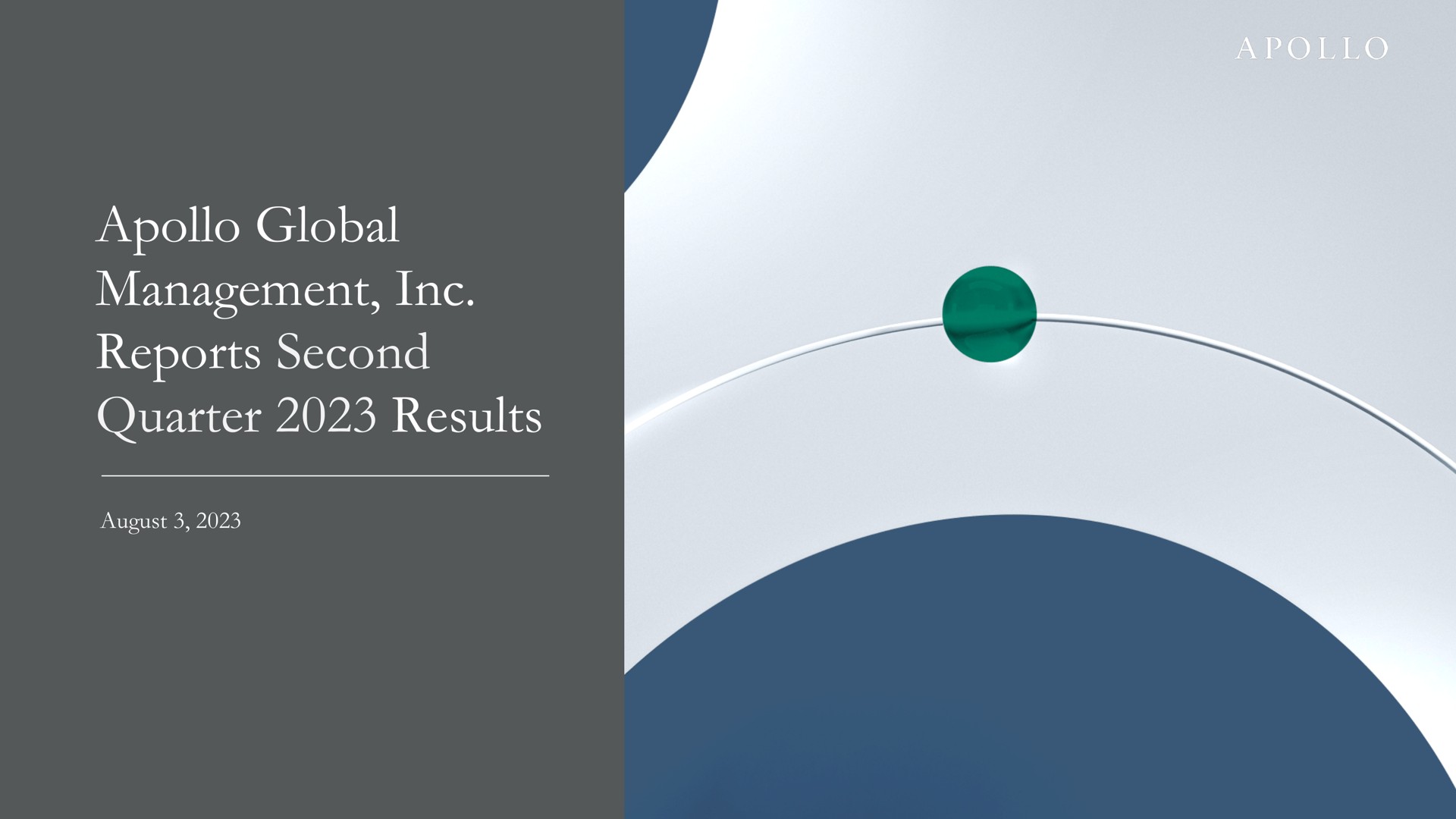 global management reports second quarter results august | Apollo Global Management