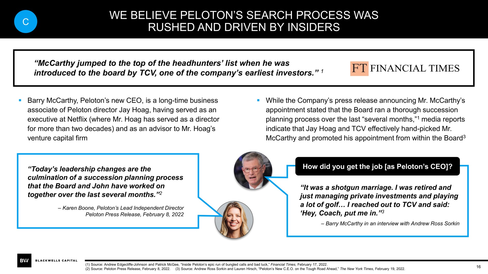 we believe peloton search process was rushed and driven by insiders | Blackwells Capital