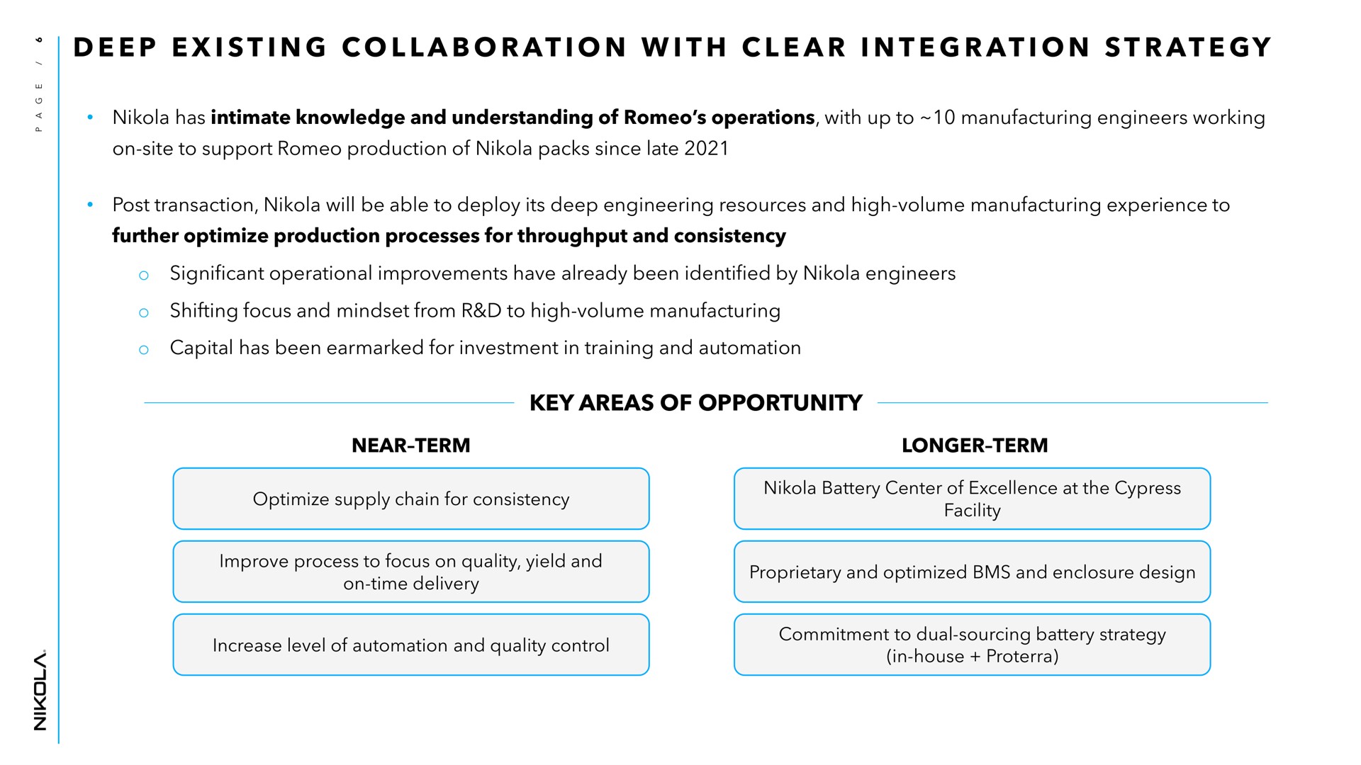 i i a at i i a i at i at key areas of opportunity deep existing collaboration with clear integration strategy | Nikola