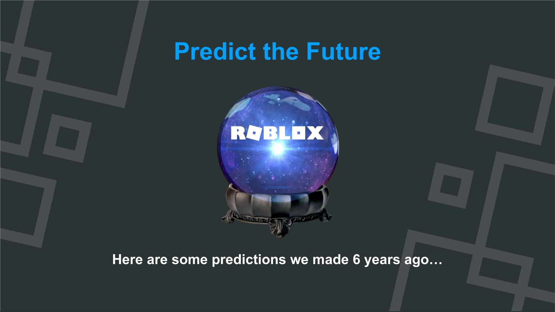 predict the future | Roblox