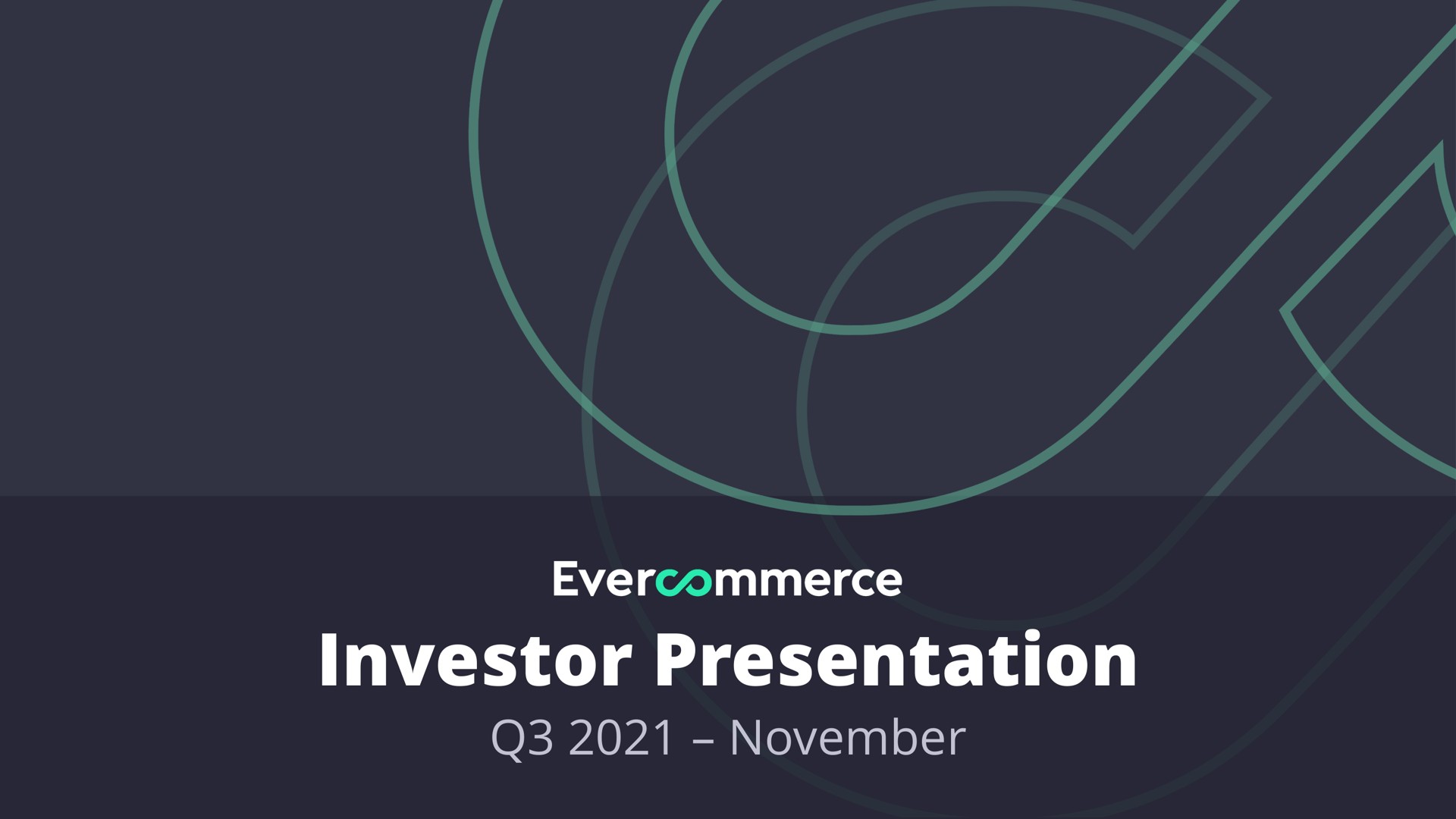 investor presentation | EverCommerce