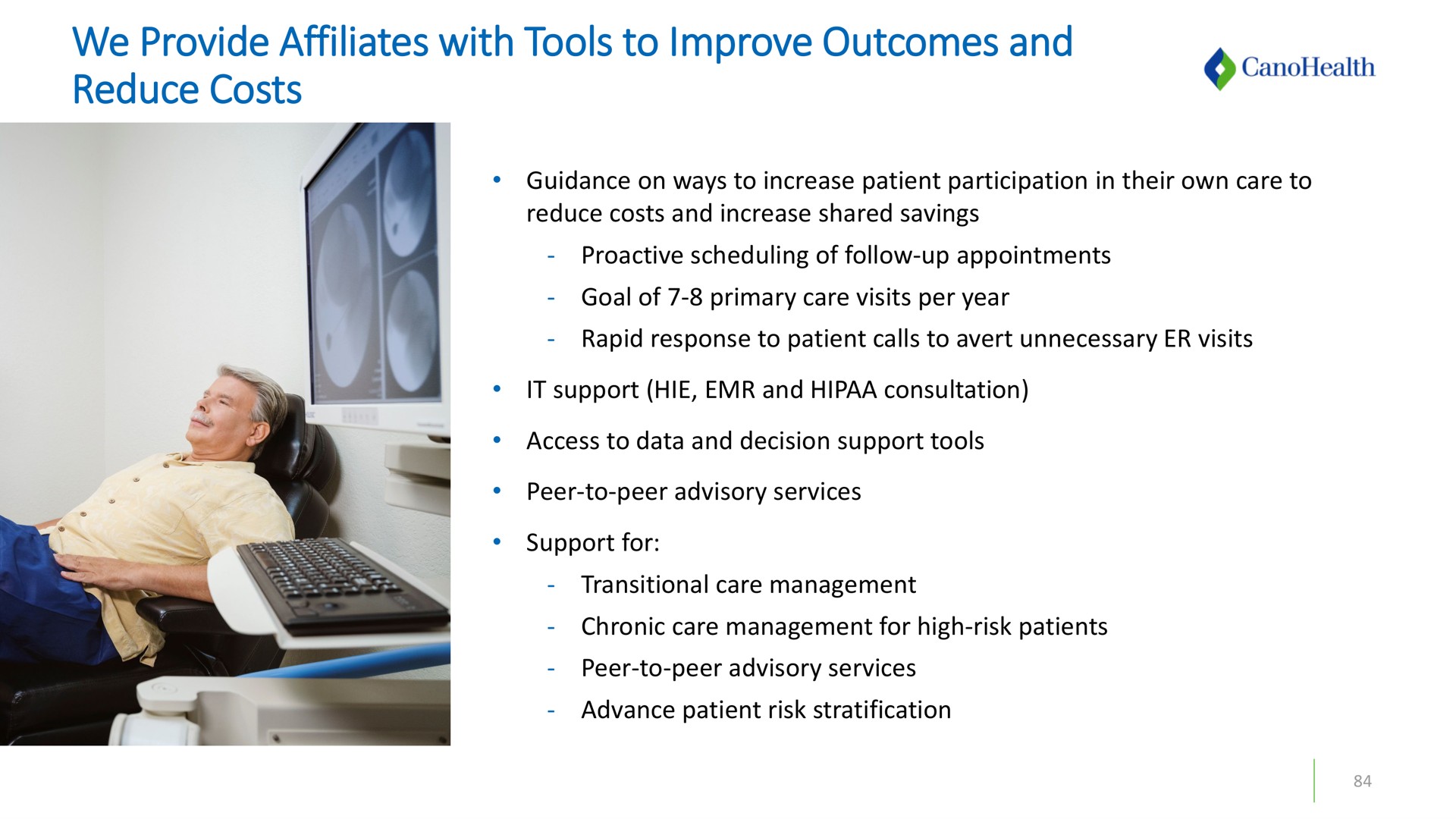 we provide affiliates with tools to improve outcomes and reduce costs | Cano Health