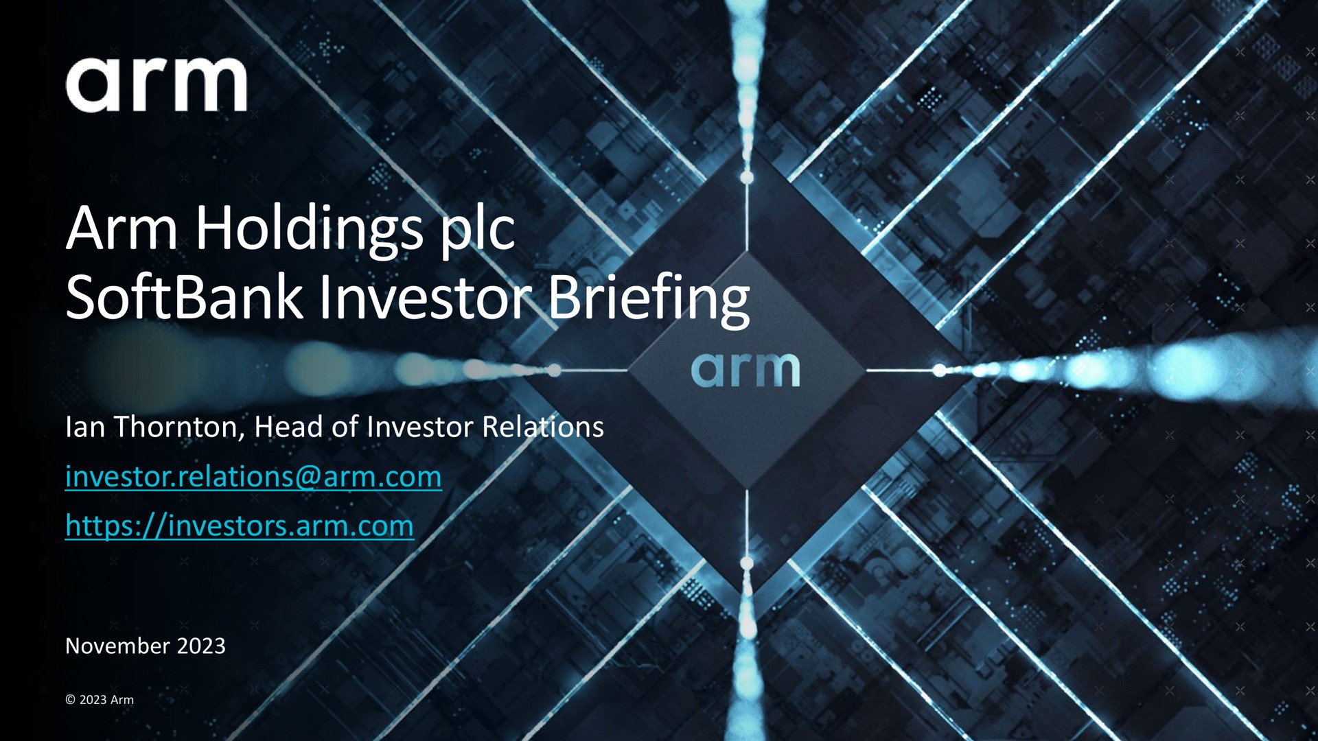 arm holdings investor briefing head of investor relations investor relations arm ail | SoftBank