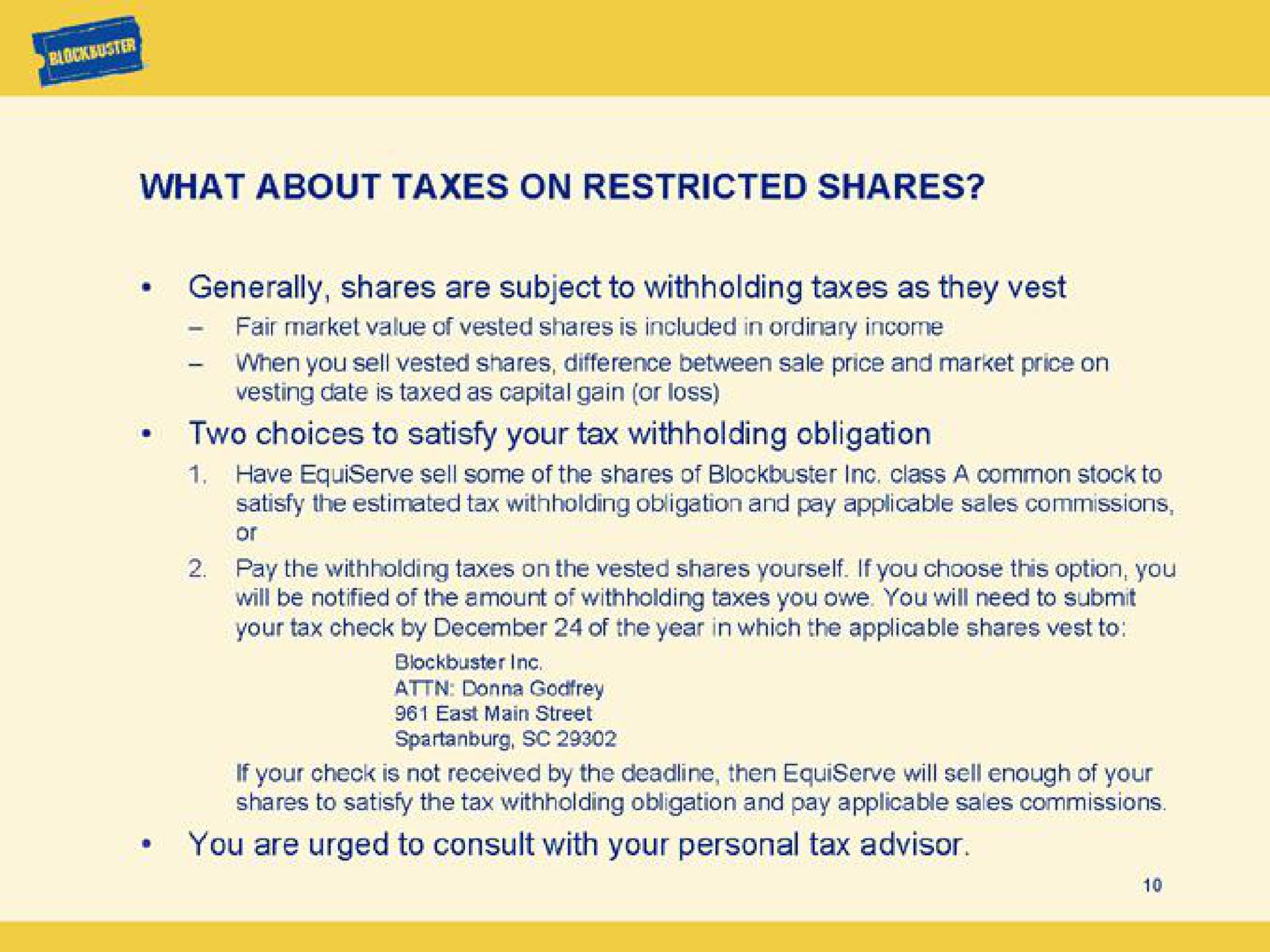 what about taxes on restricted shares | Blockbuster Video