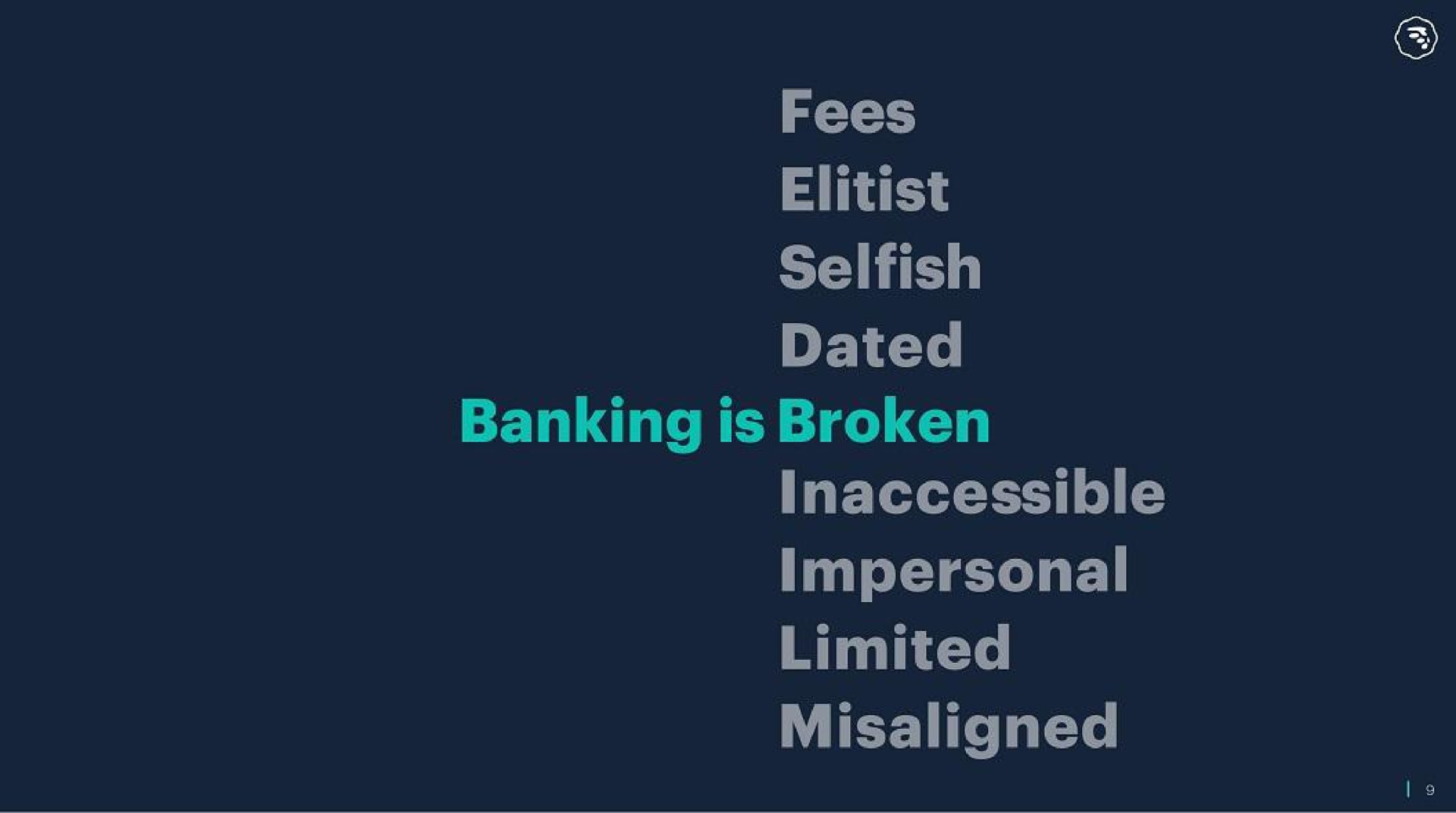 selfish dated banking is broken inaccessible impersonal limited | MoneyLion