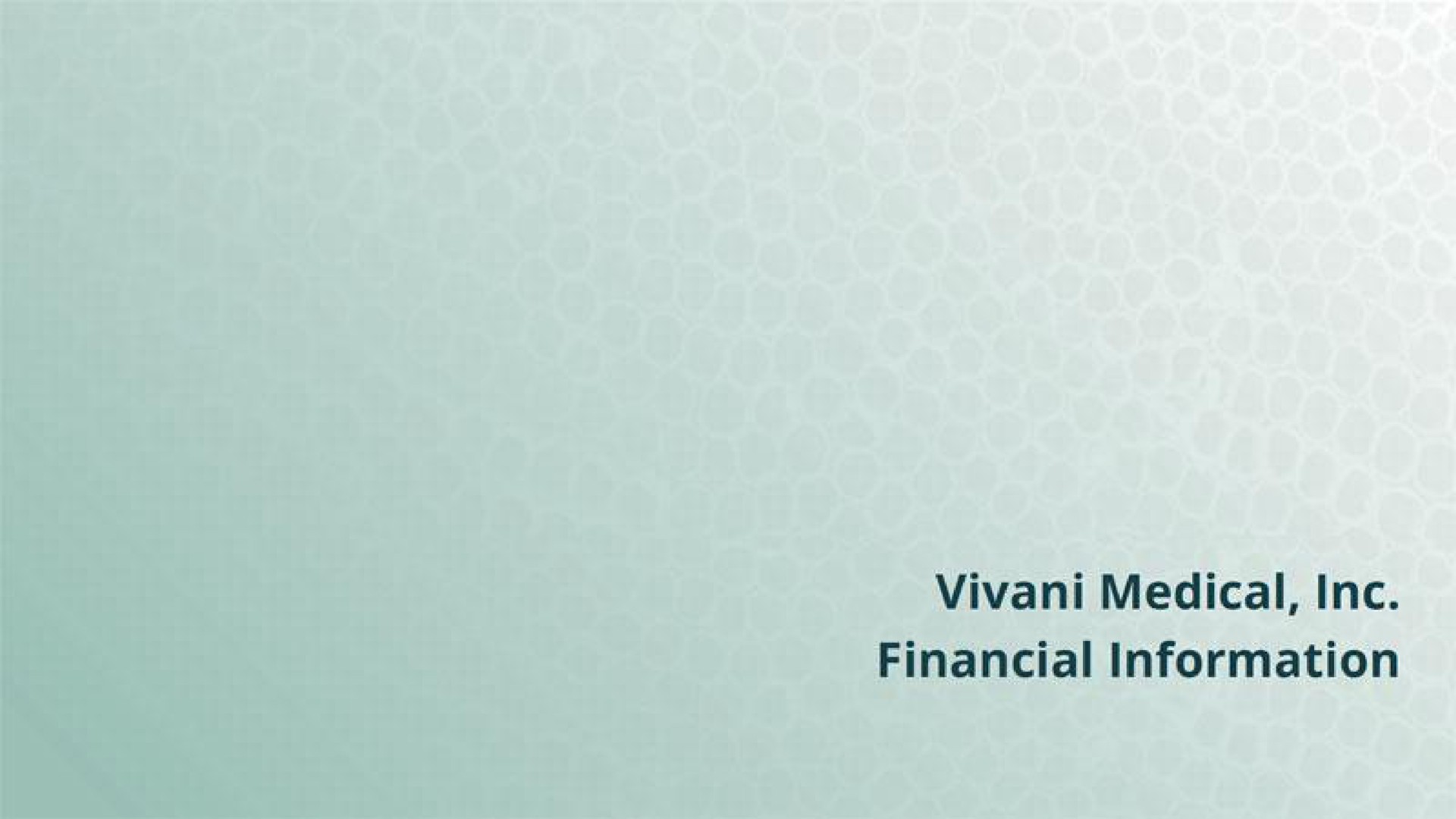 medical financial information | Vivani Medical