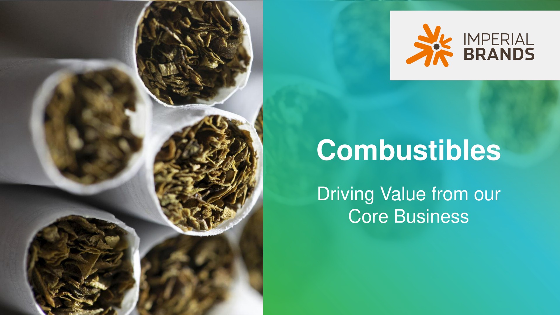 combustibles driving value from our core business | Imperial Brands