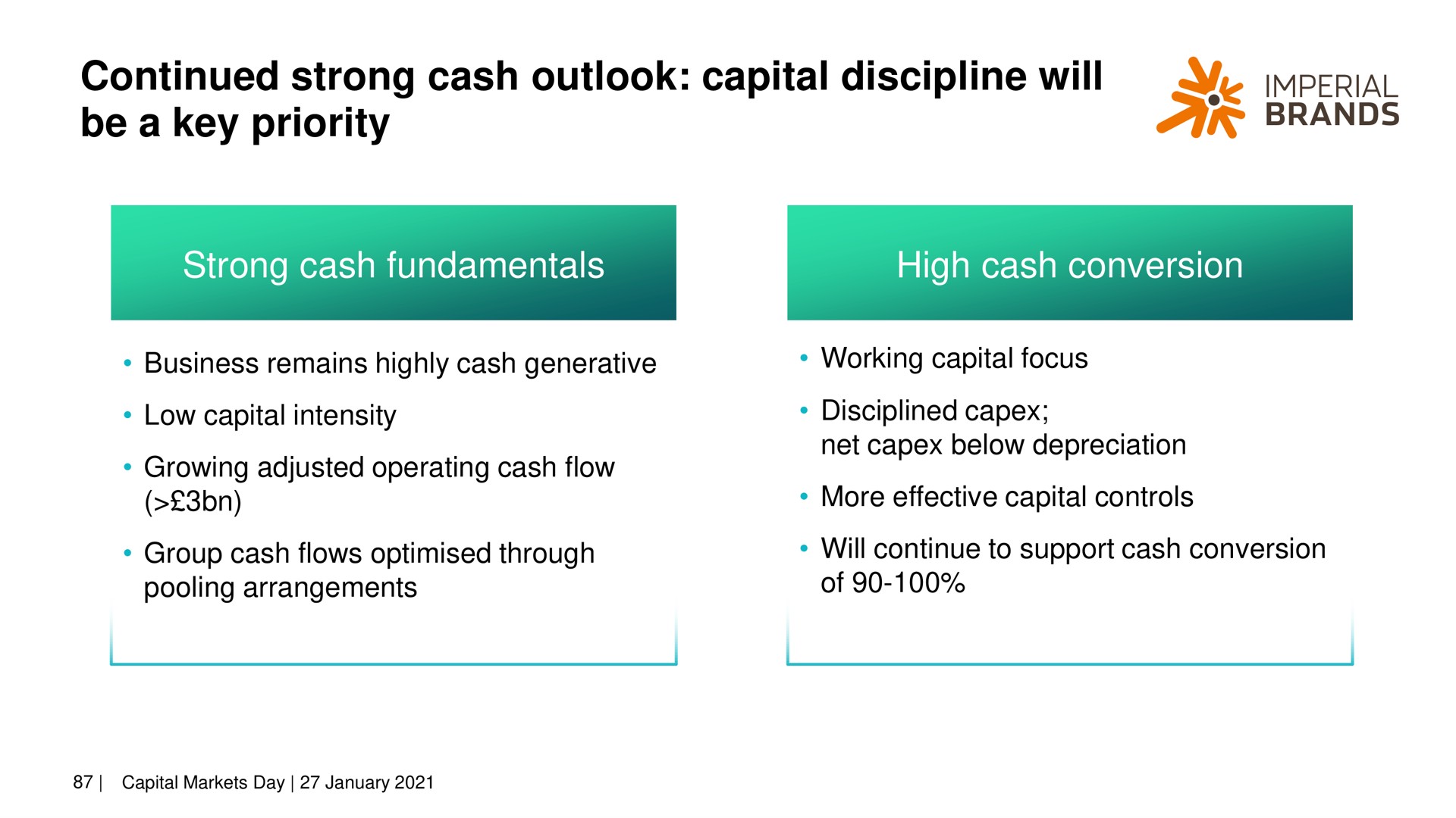 continued strong cash outlook capital discipline will be a key priority brands | Imperial Brands