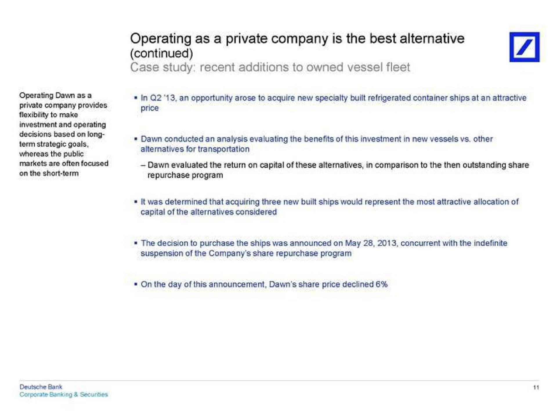 operating as a private company is the best alternative continued | Deutsche Bank