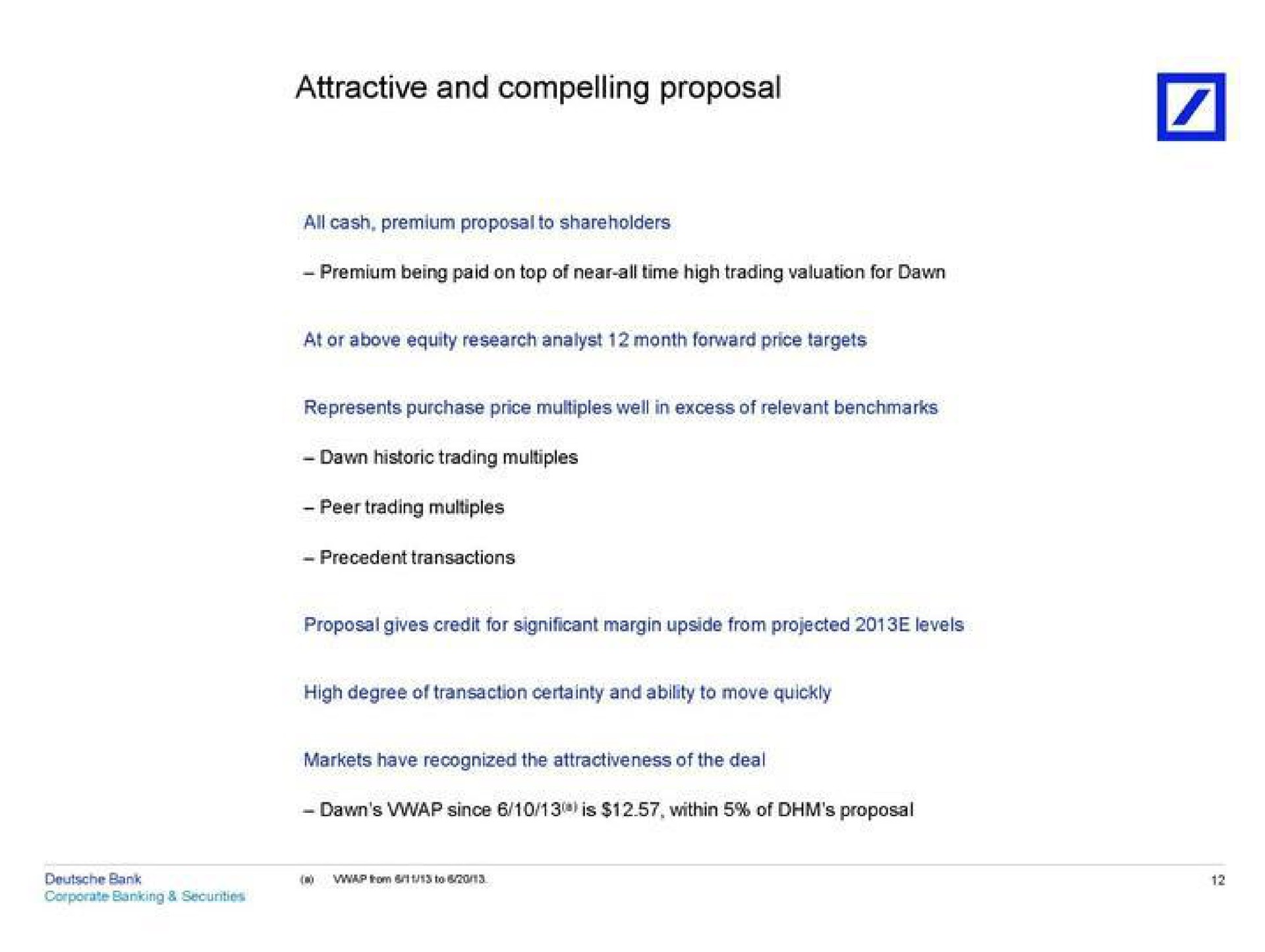 attractive and compelling proposal | Deutsche Bank