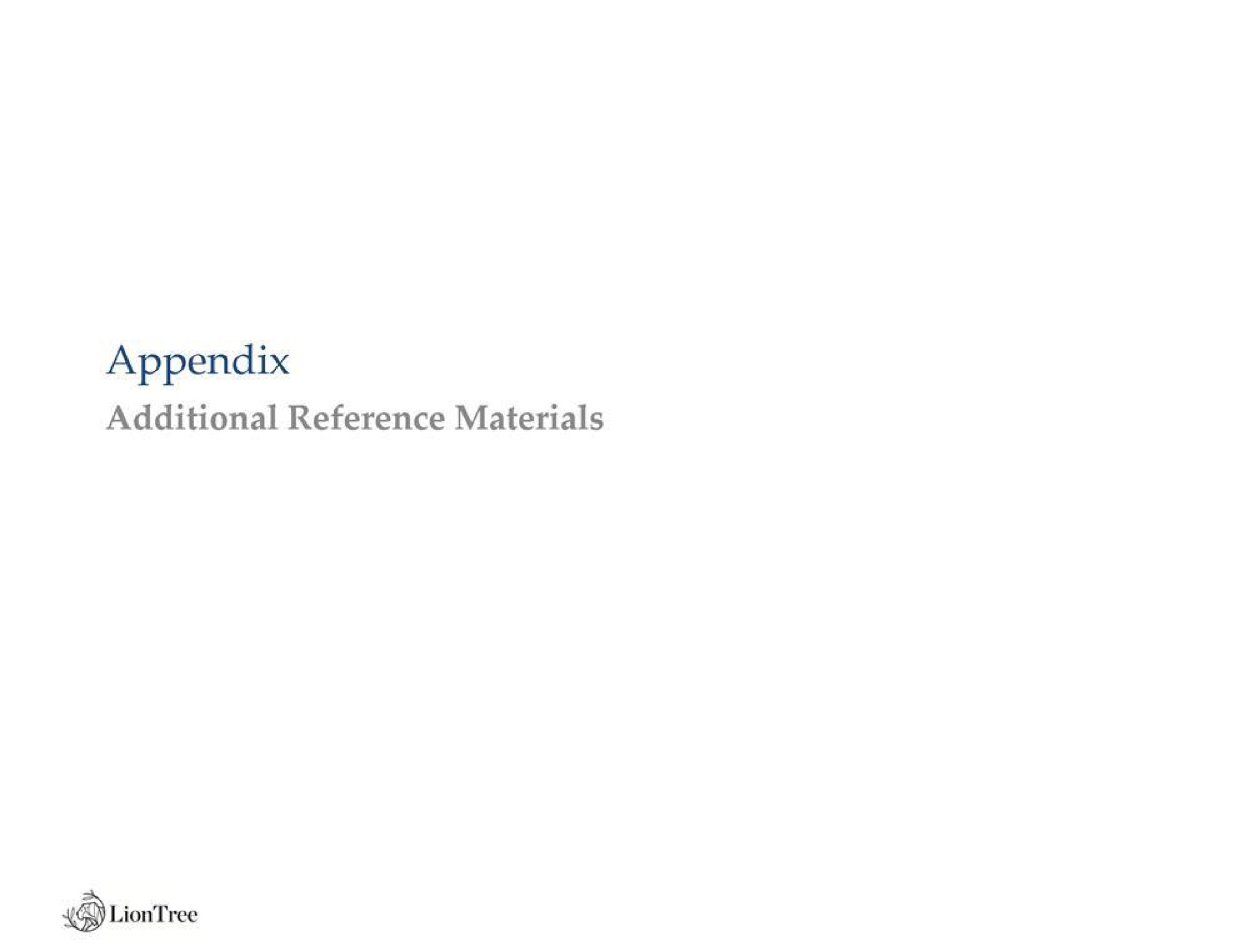 appendix additional reference materials | LionTree