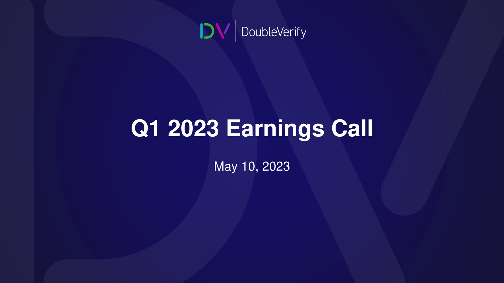 earnings call may | DoubleVerify