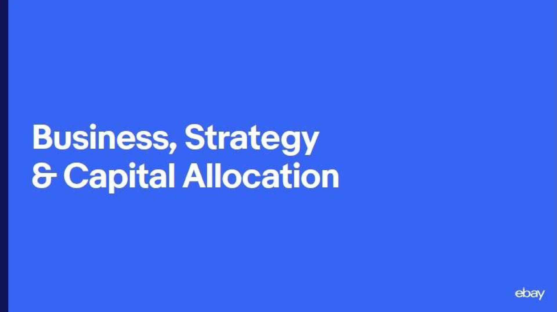 business strategy capital allocation | eBay