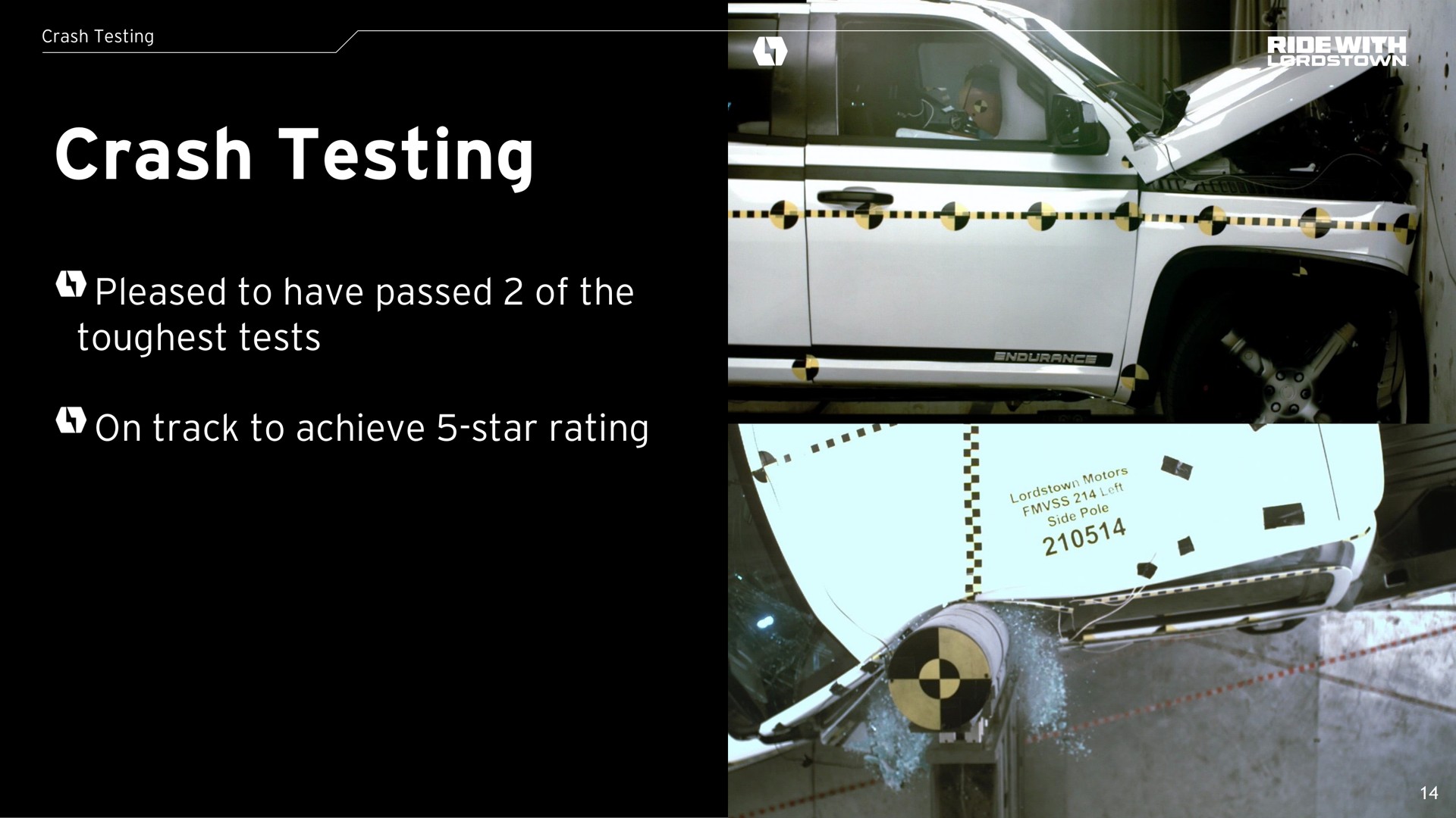crash testing crash testing pleased to have passed of the tests on track to achieve star rating | Lordstown Motors