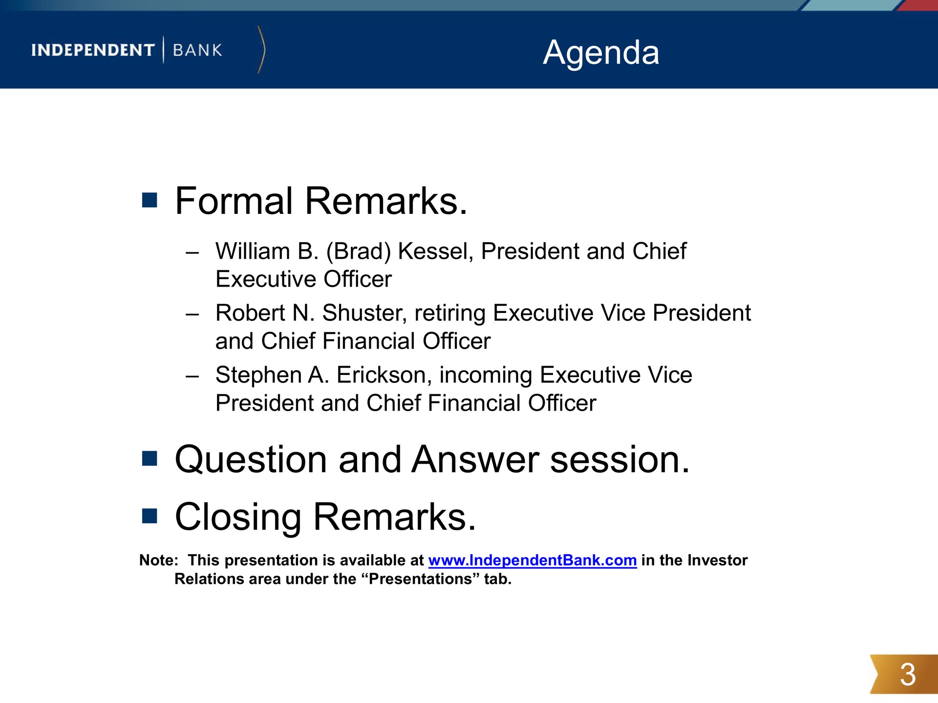 agenda formal remarks question and answer session closing remarks | Independent Bank Corp