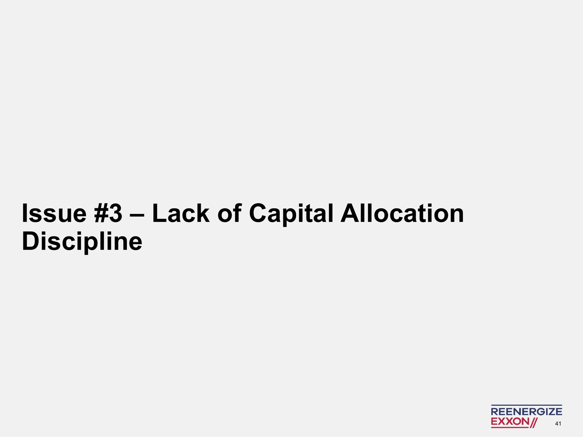 issue lack of capital allocation discipline | Engine No. 1