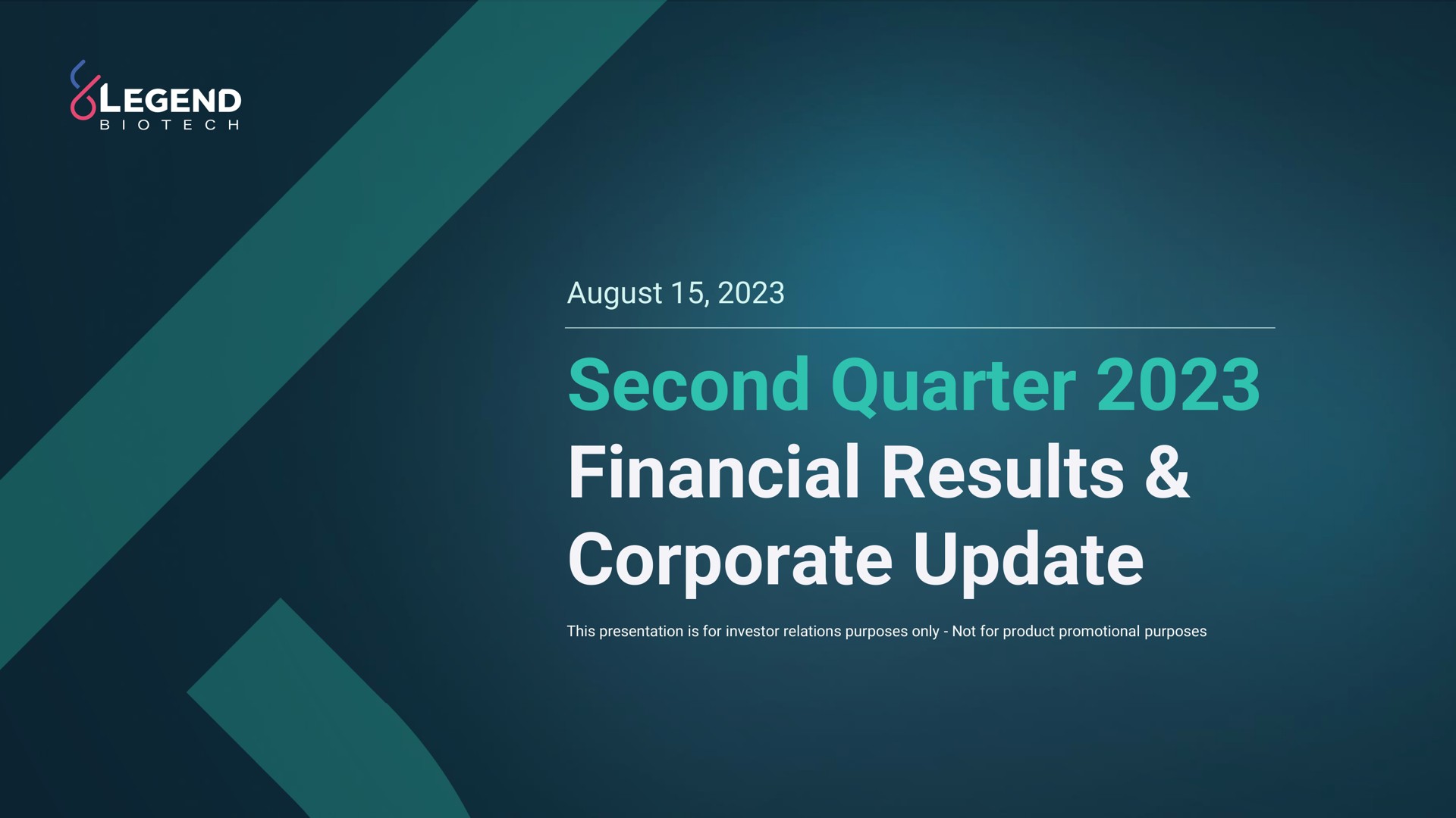 second quarter financial results corporate update | Legend Biotech