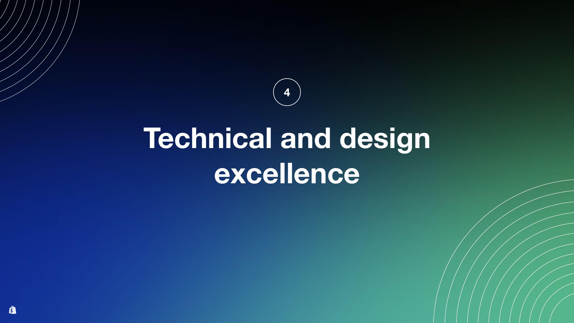 technical and design excellence | Shopify