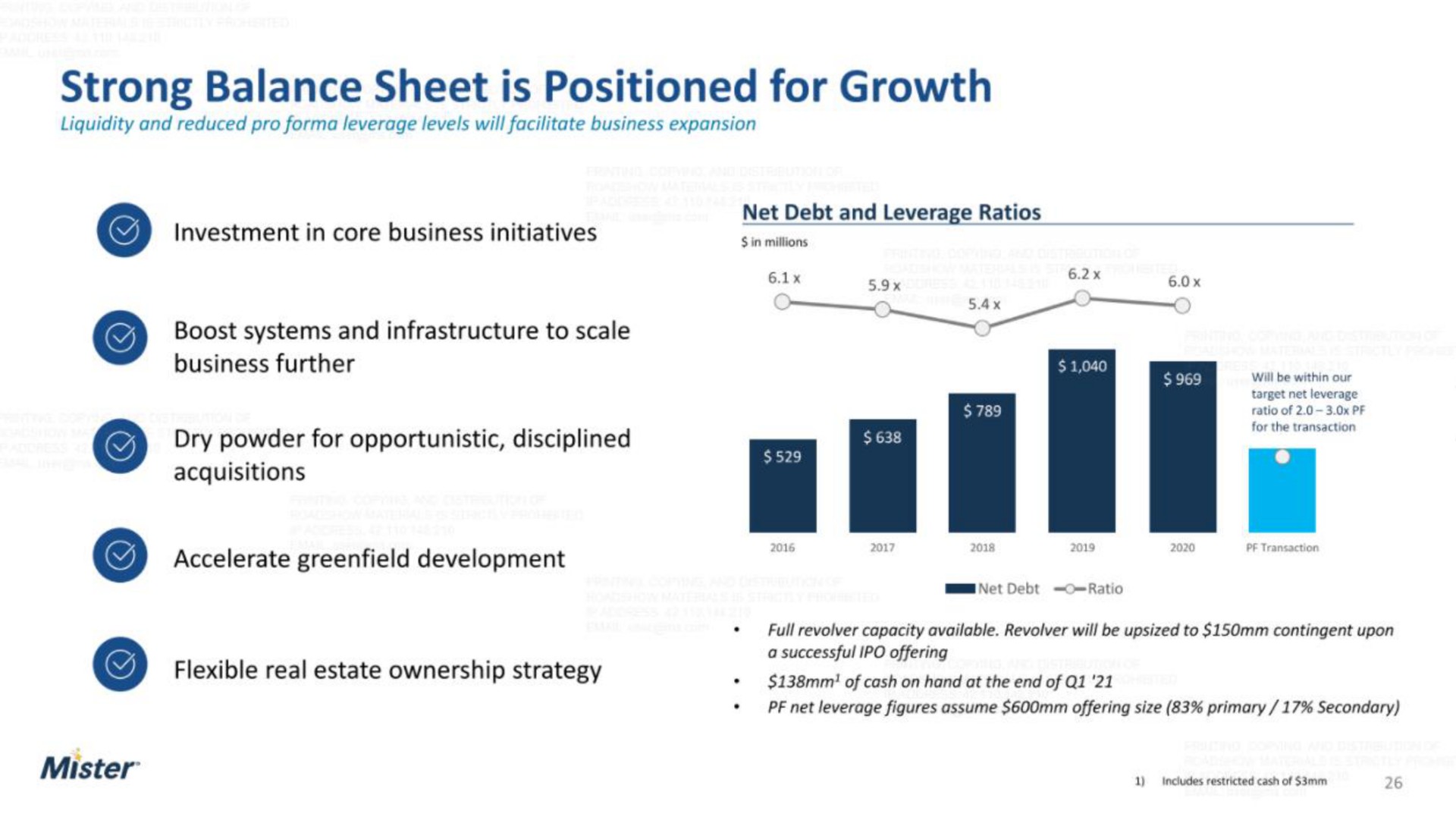 strong balance sheet is positioned for growth business further flexible real estate ownership strategy mister | Mister