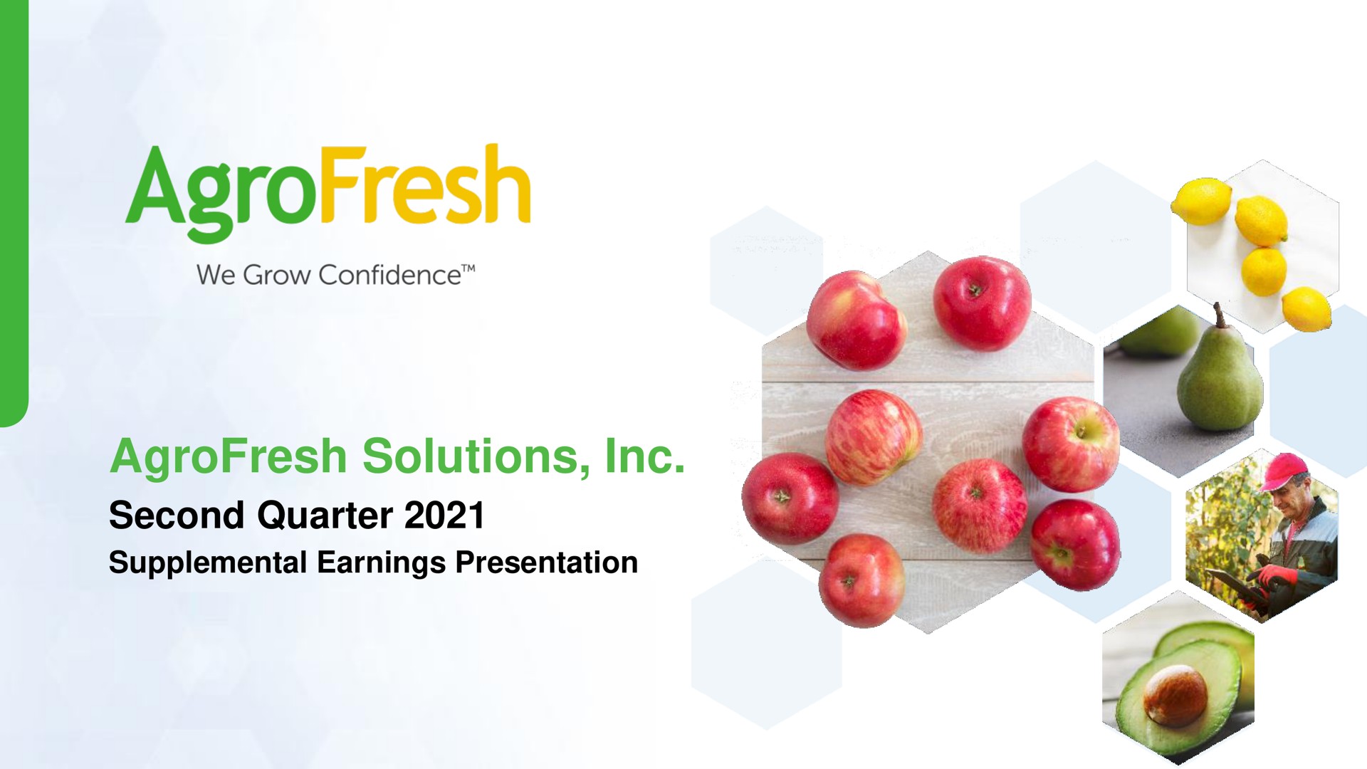 solutions second quarter supplemental earnings presentation | AgroFresh