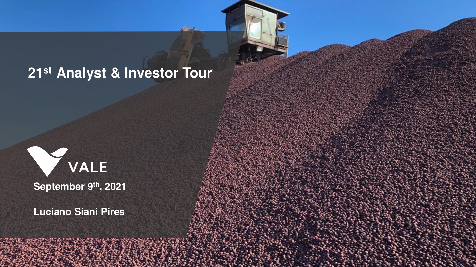 analyst investor tour vale a | Vale