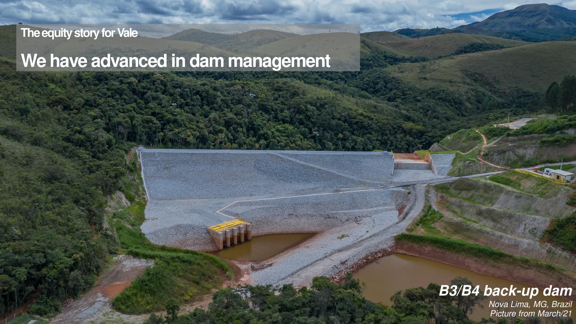 we have advanced in dam management back up | Vale