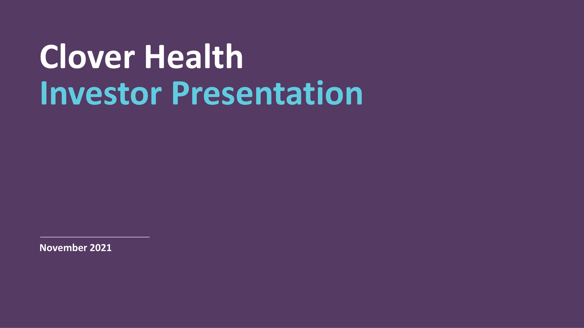 clover health investor presentation | Clover Health