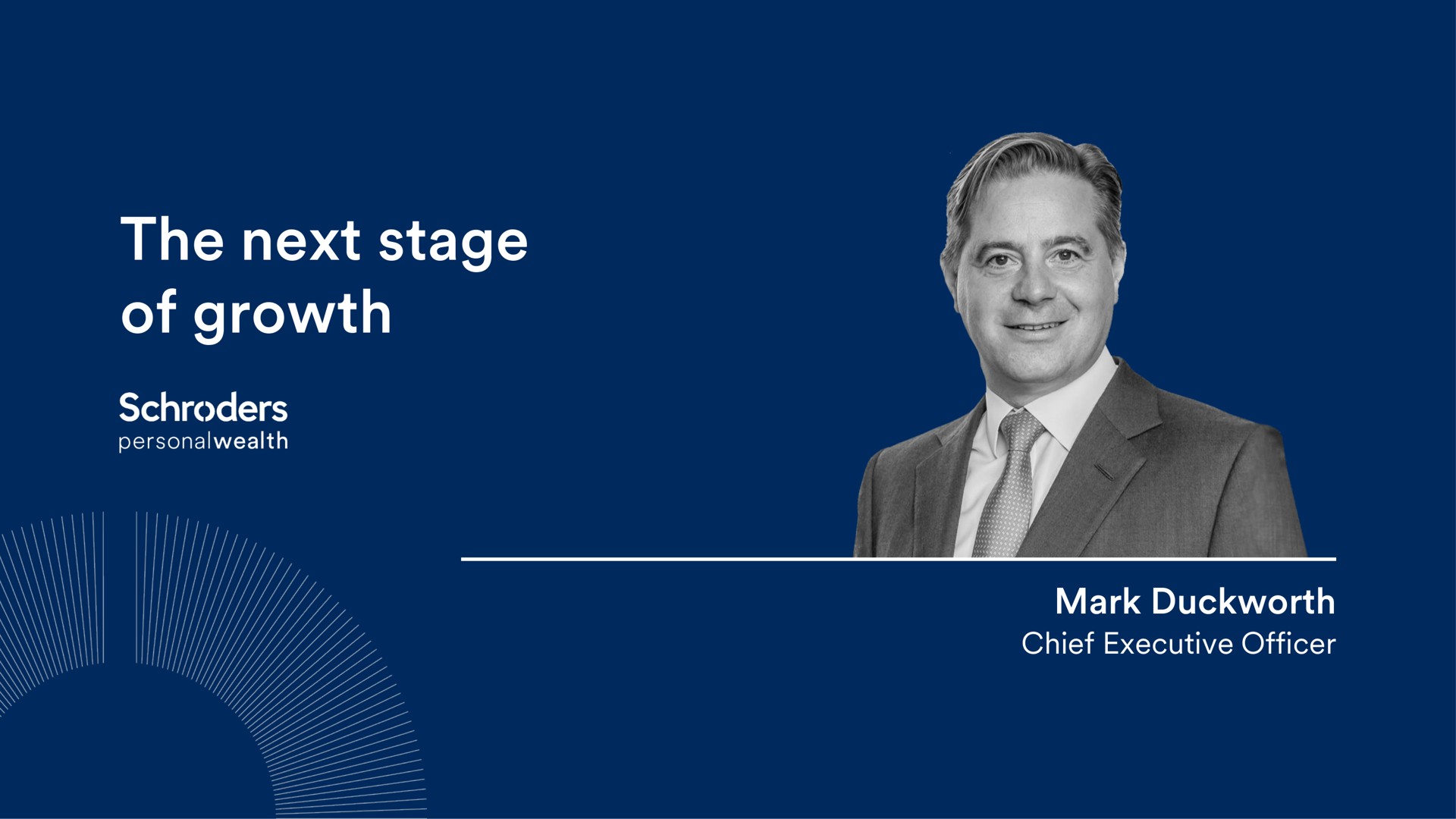 the next stage of growth | Schroders