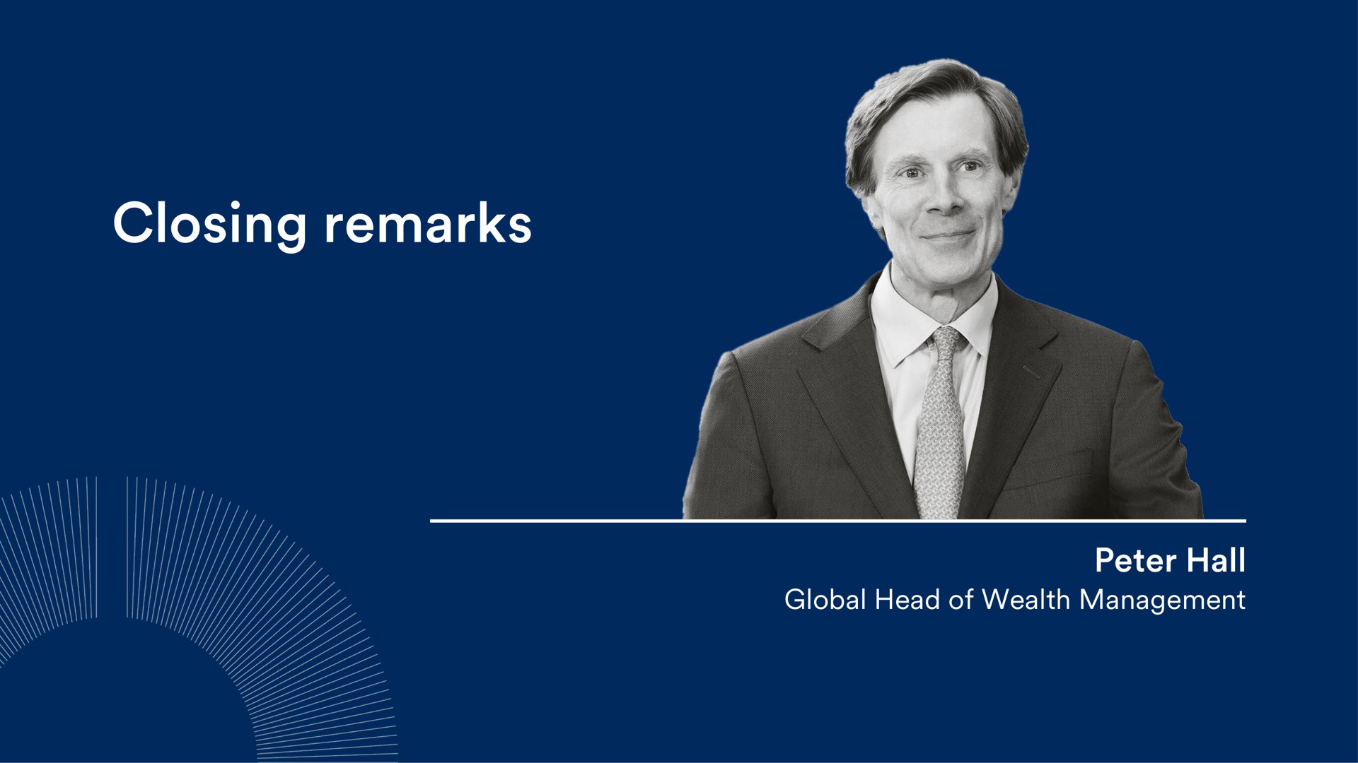 closing remarks global head of wealth management | Schroders