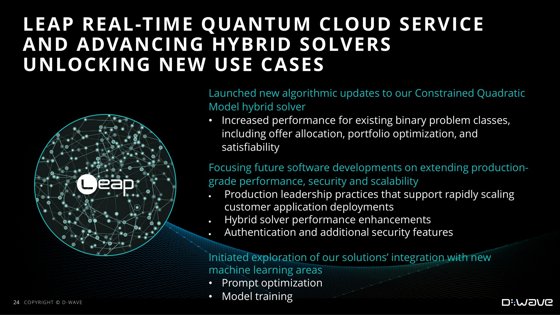 leap real time quantum cloud service and advancing hybrid solvers unlocking new use cases | D-Wave
