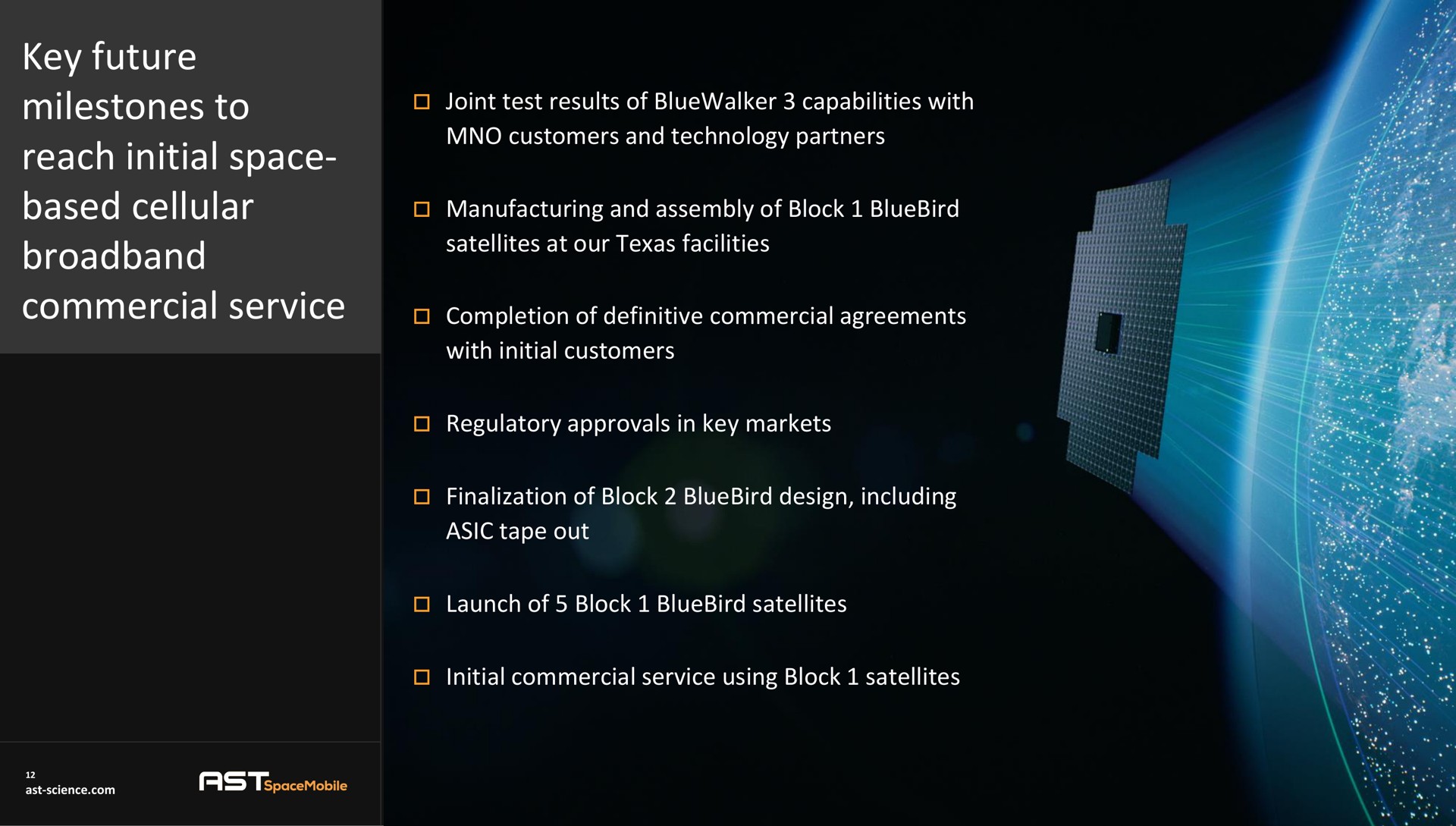 key future milestones to reach initial space based cellular commercial service | AST SpaceMobile