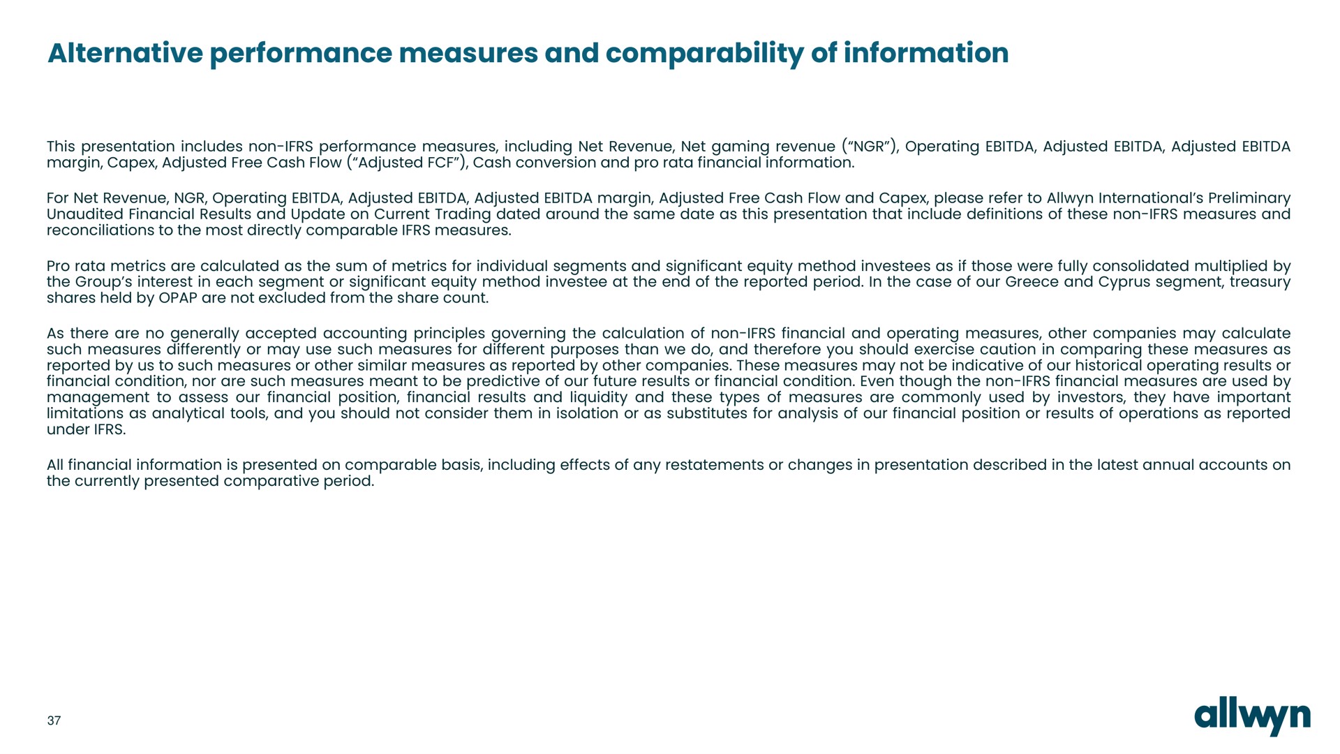 alternative performance measures and comparability of information | Allwyn