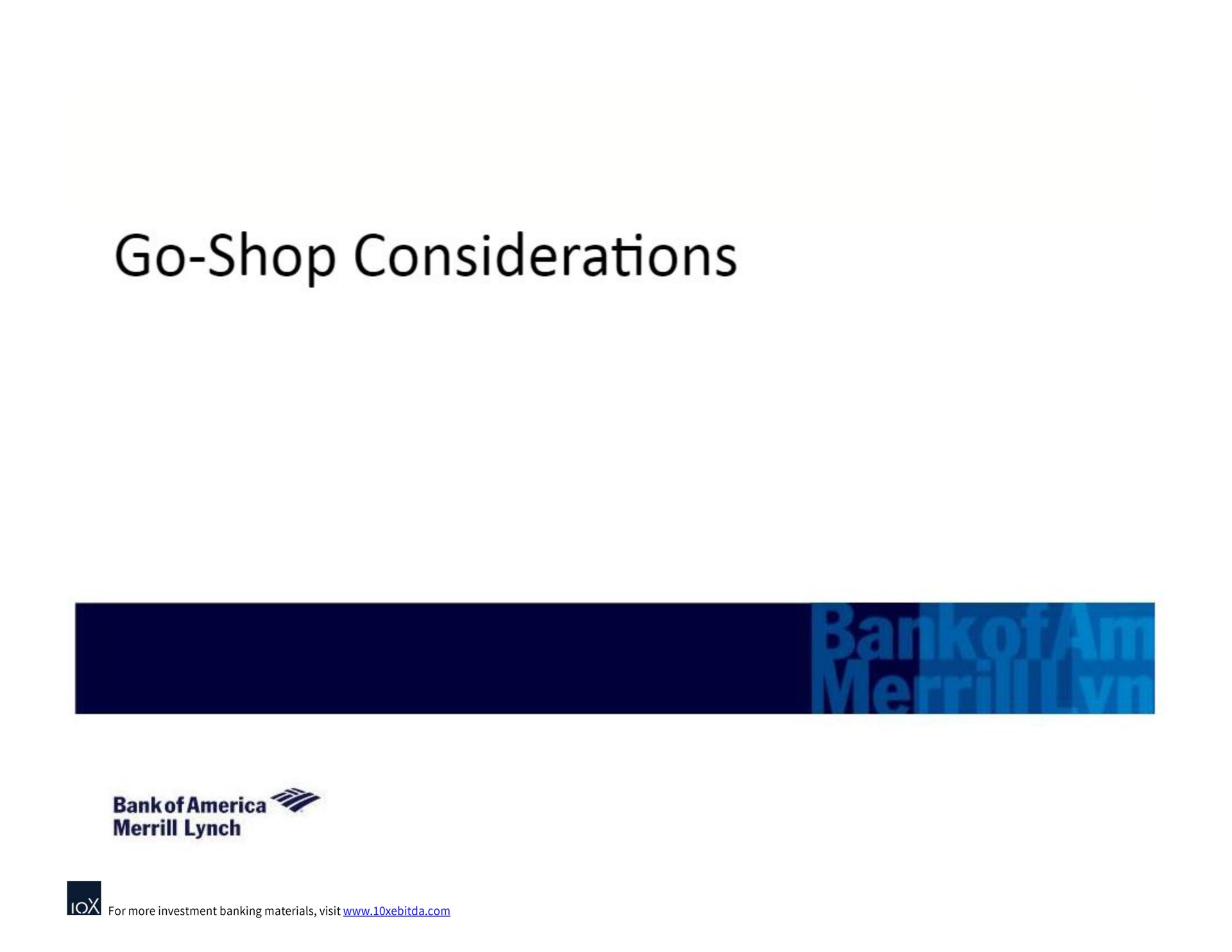 go shop considerations | Bank of America