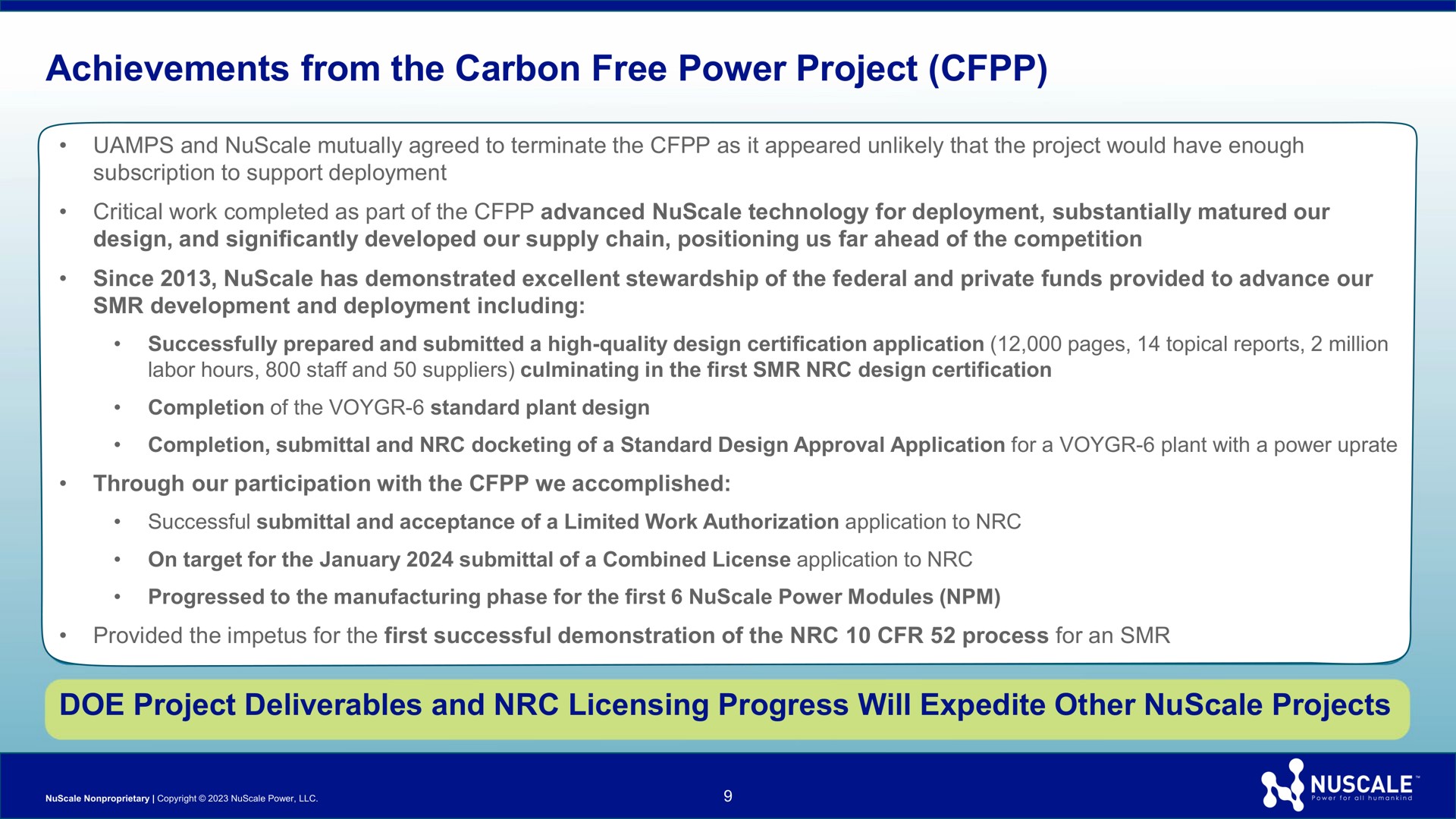 achievements from the carbon free power project doe deliverables and licensing progress will expedite other projects | Nuscale