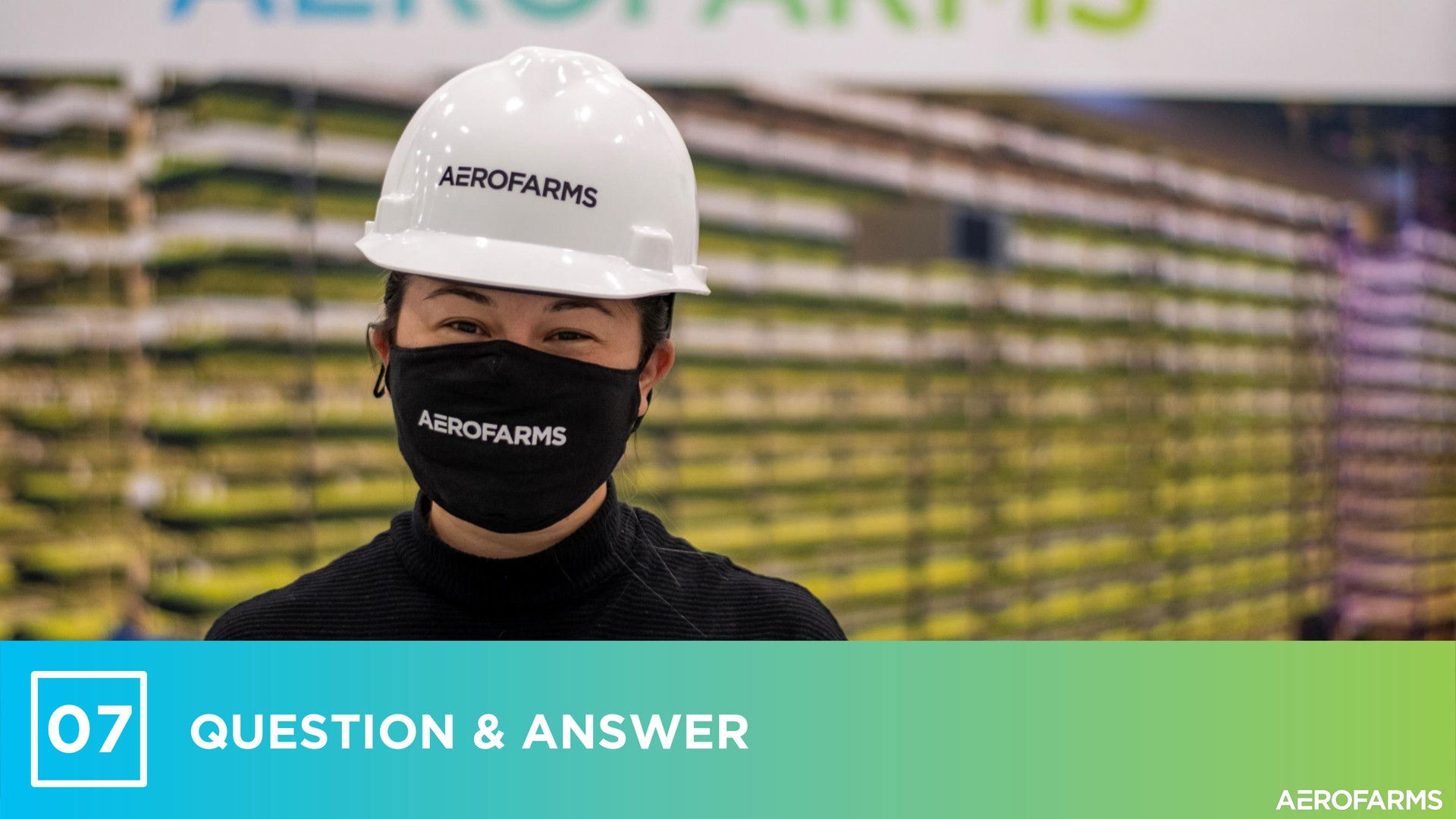 question answer | AeroFarms