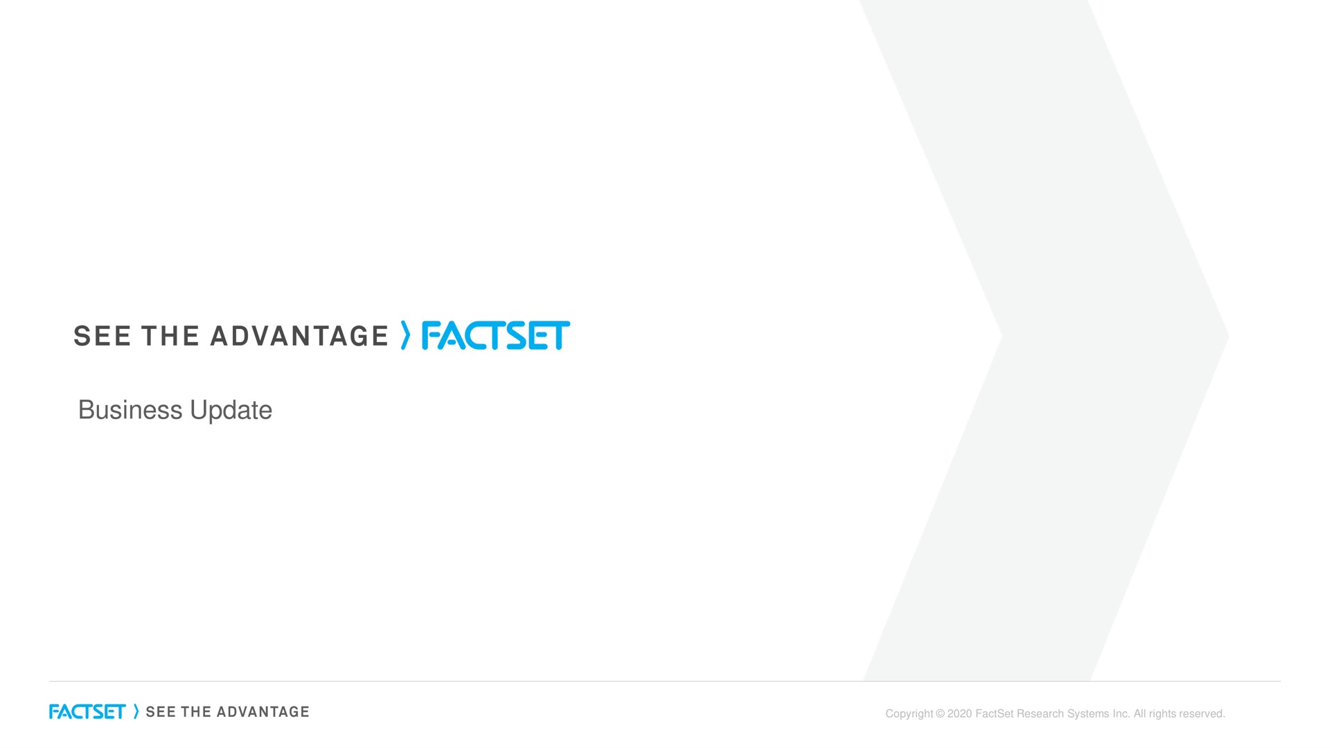 business update see the advantage | Factset