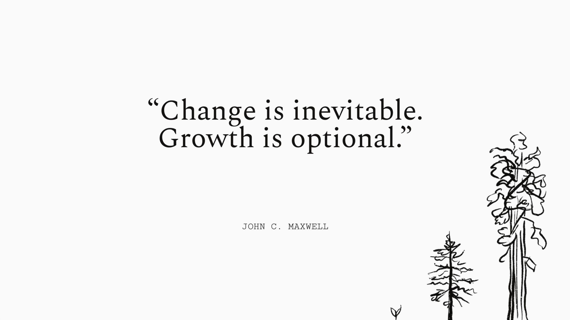 change is inevitable growth is optional | Sequoia Capital