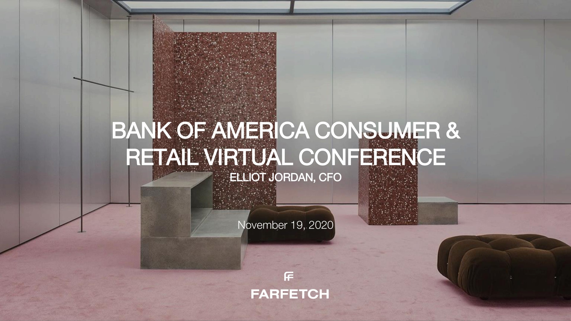 bank of consumer retail virtual conference | Farfetch