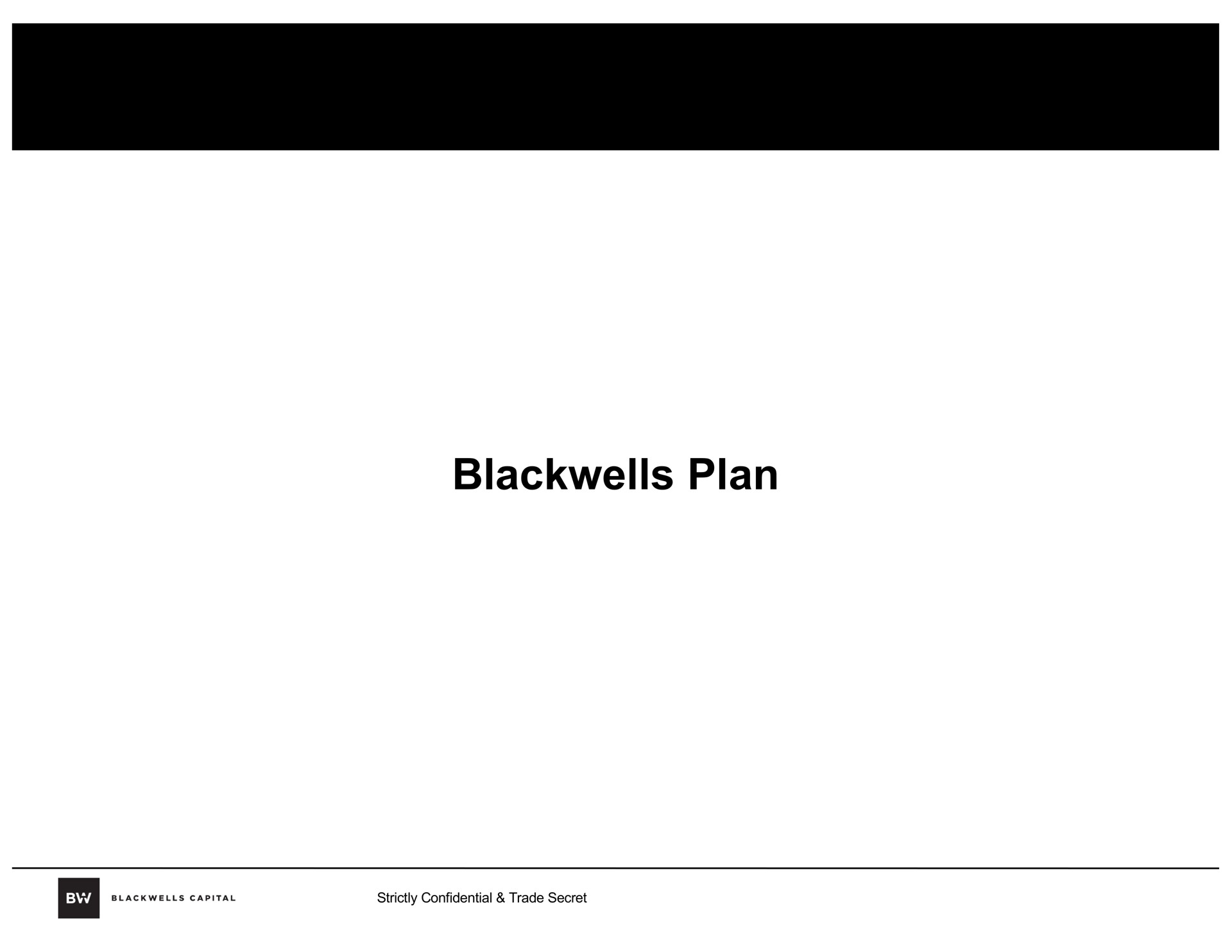 plan | Blackwells Capital