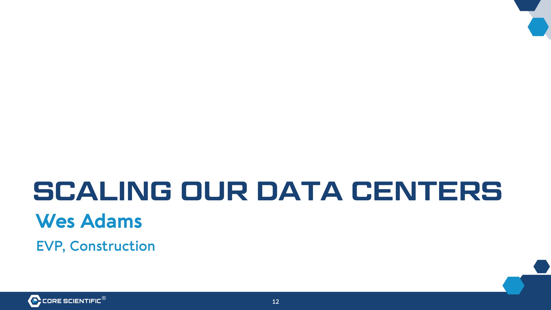 scaling our data centers construction | Core Scientific
