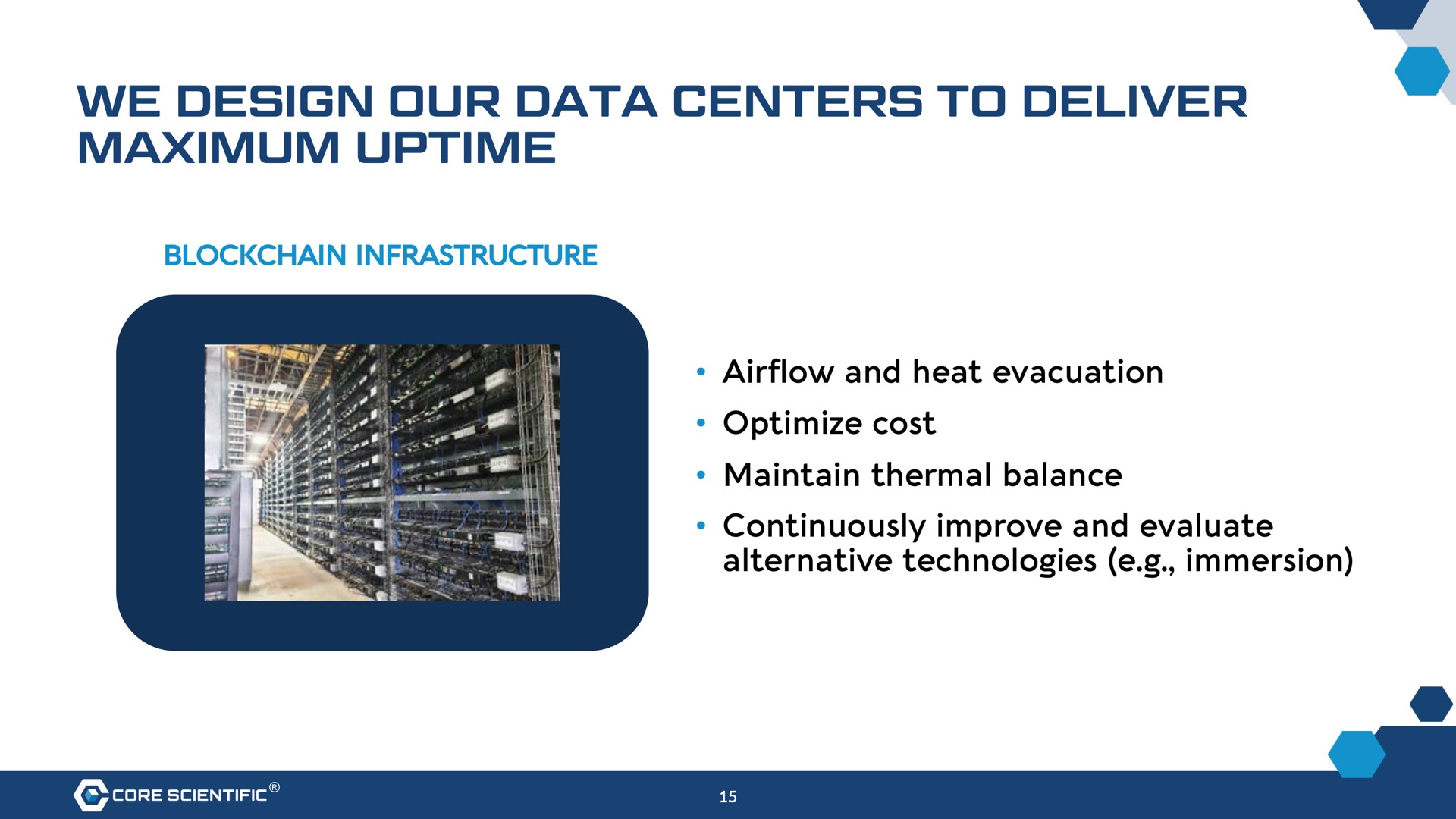 we design our data centers to deliver maximum | Core Scientific