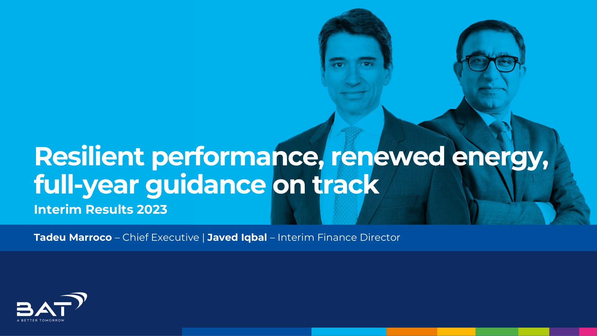 resilient performance renewed energy full year guidance on track here | BAT