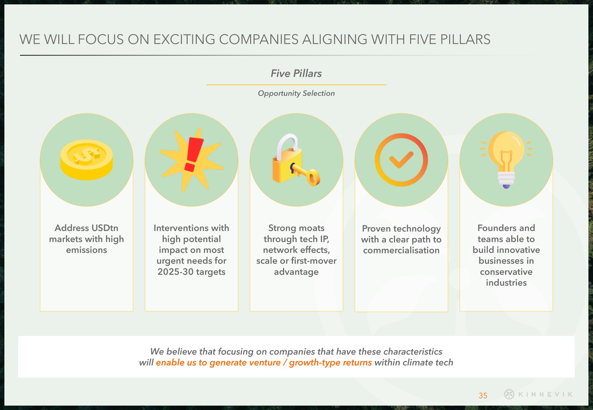 we will focus on exciting companies aligning with five pillars | Kinnevik